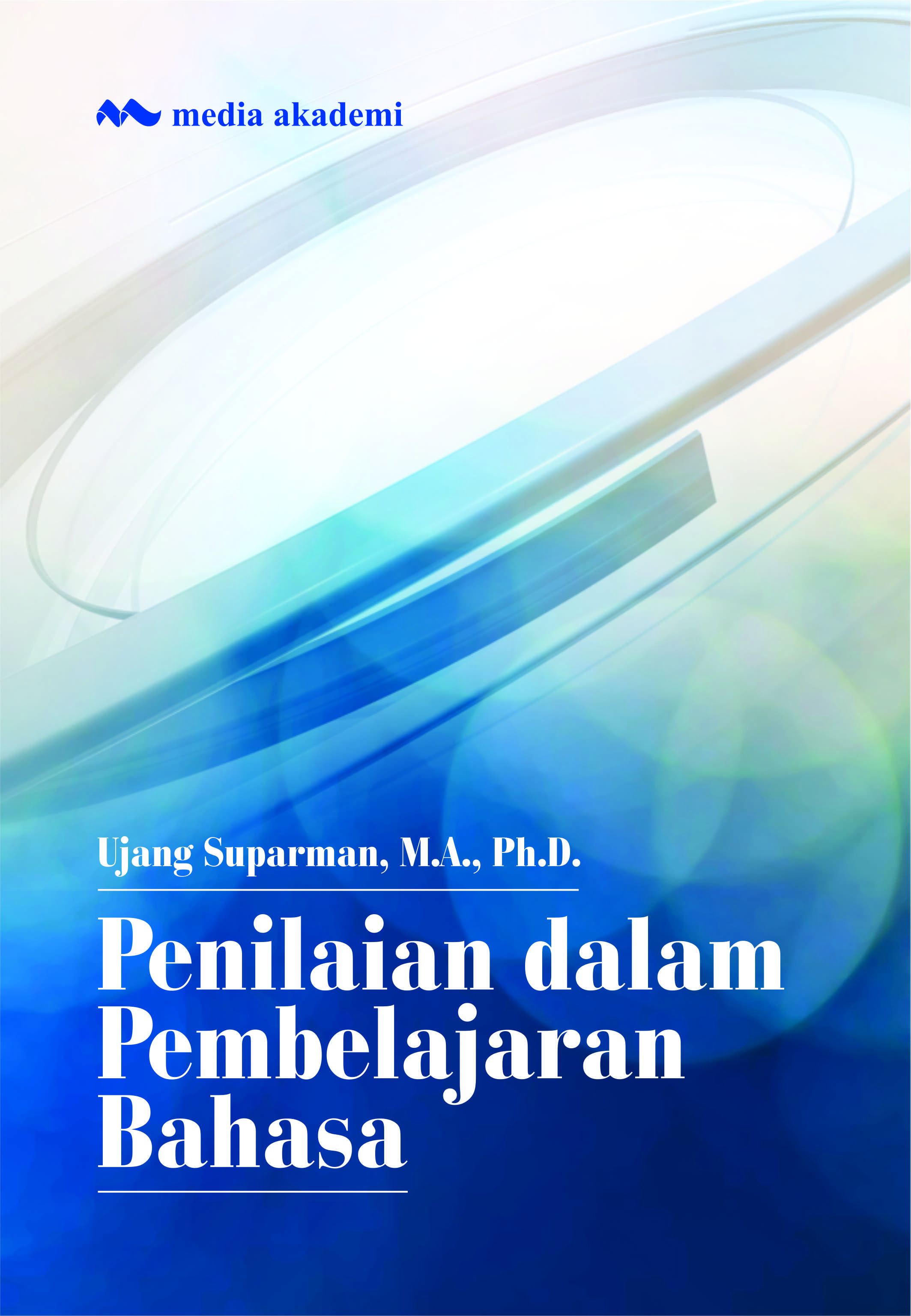 Penilaian dalam pembelajaran bahasa [sumber elektronia]