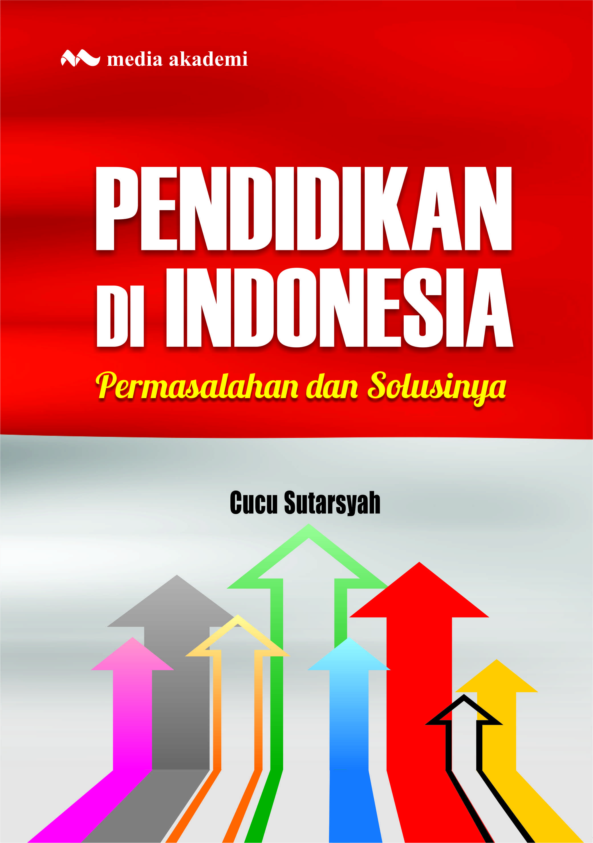 Pendidikan di Indonesia [sumber elektronis]