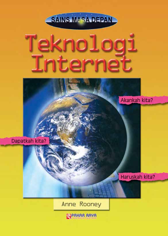 Teknologi internet [sumber elektronis]