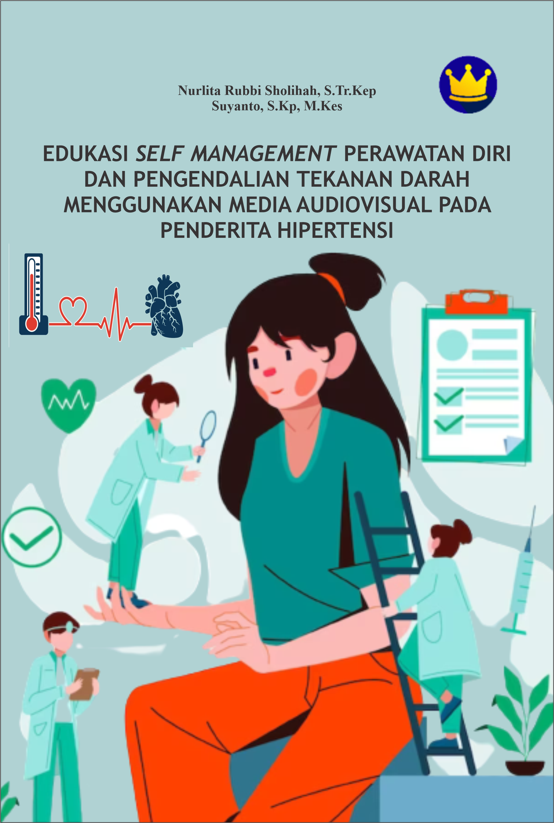 Edukasi self management perawatan diri dan pengendalian tekanan darah