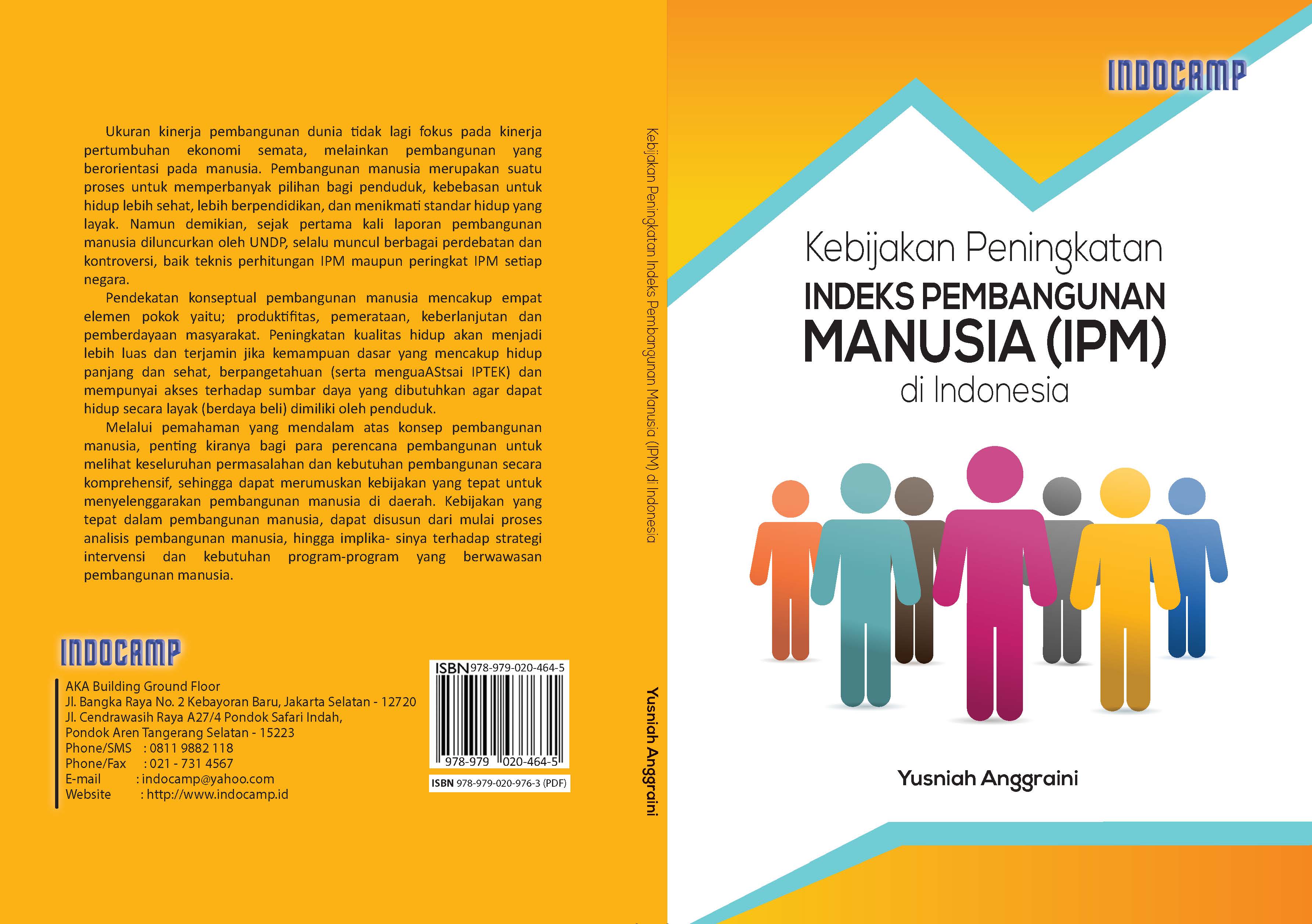 Kebijakan peningkatan indeks pembangunan manusia (IPM) di Indonesia [sumber elektronis]