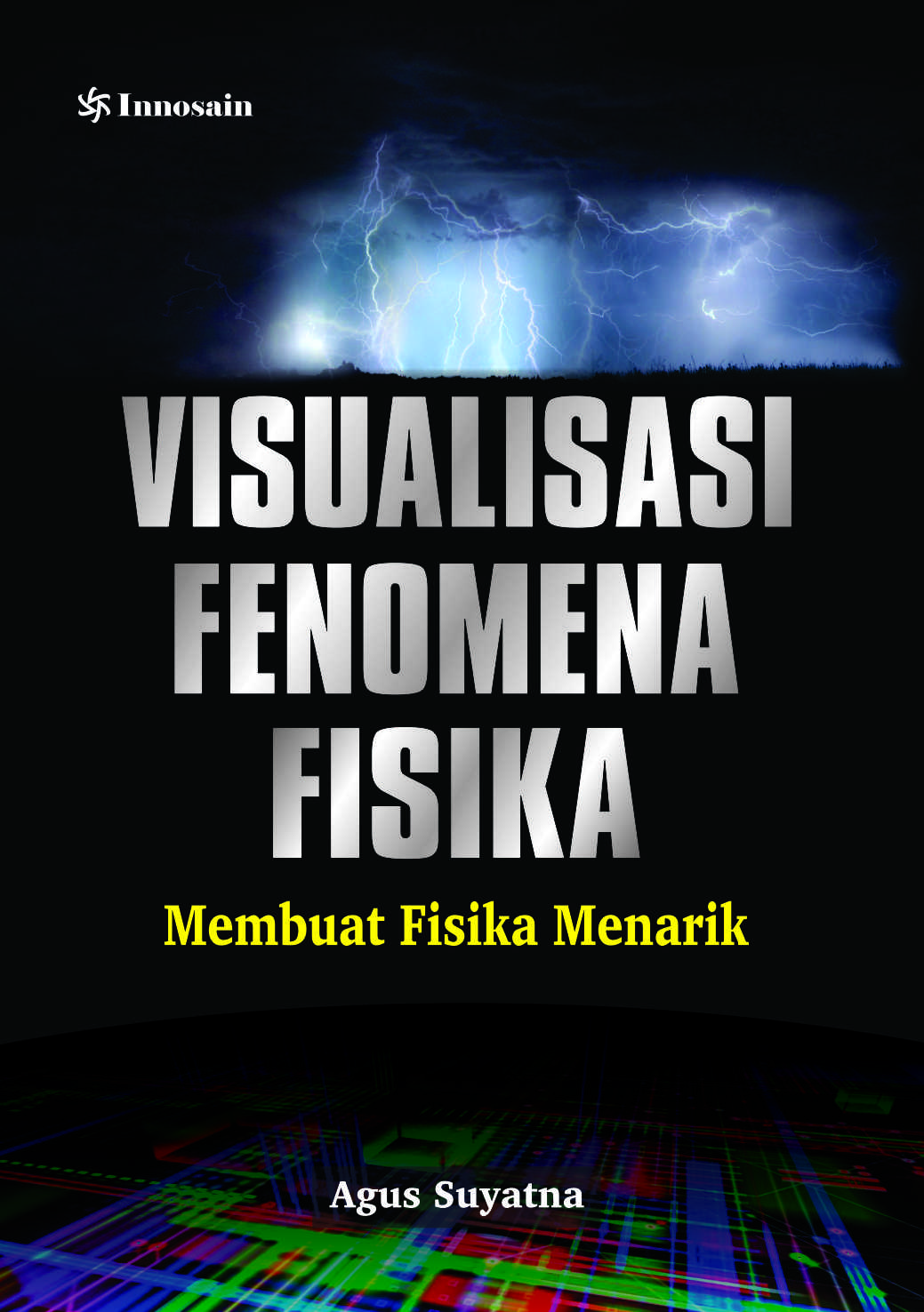 Visualisasi Fenomena Fisika; Membuat Fisika Menarik