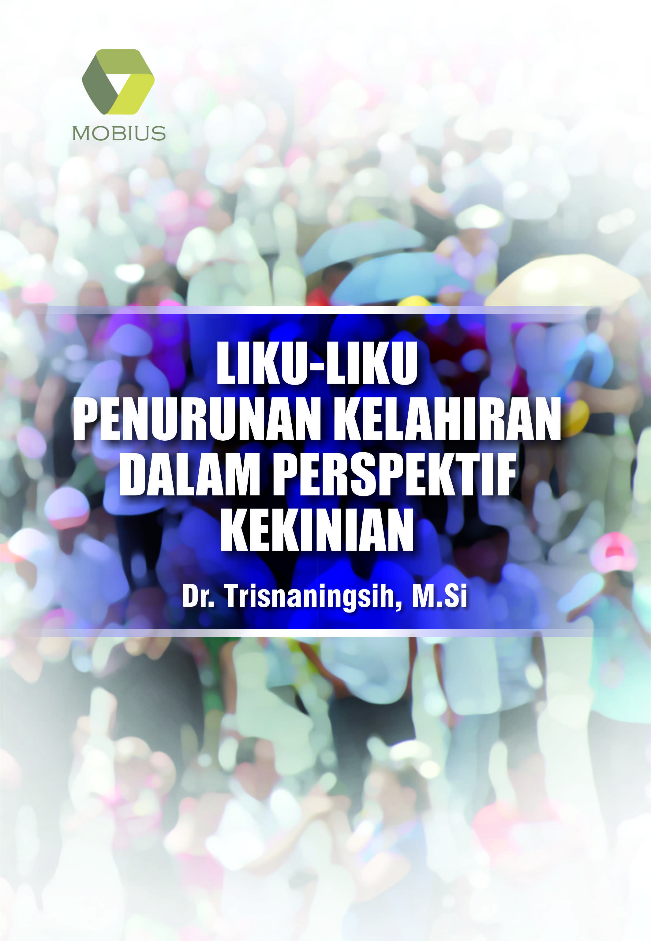 Liku-liku Penurunan Kelahiran dalam Perspektif Kekinian