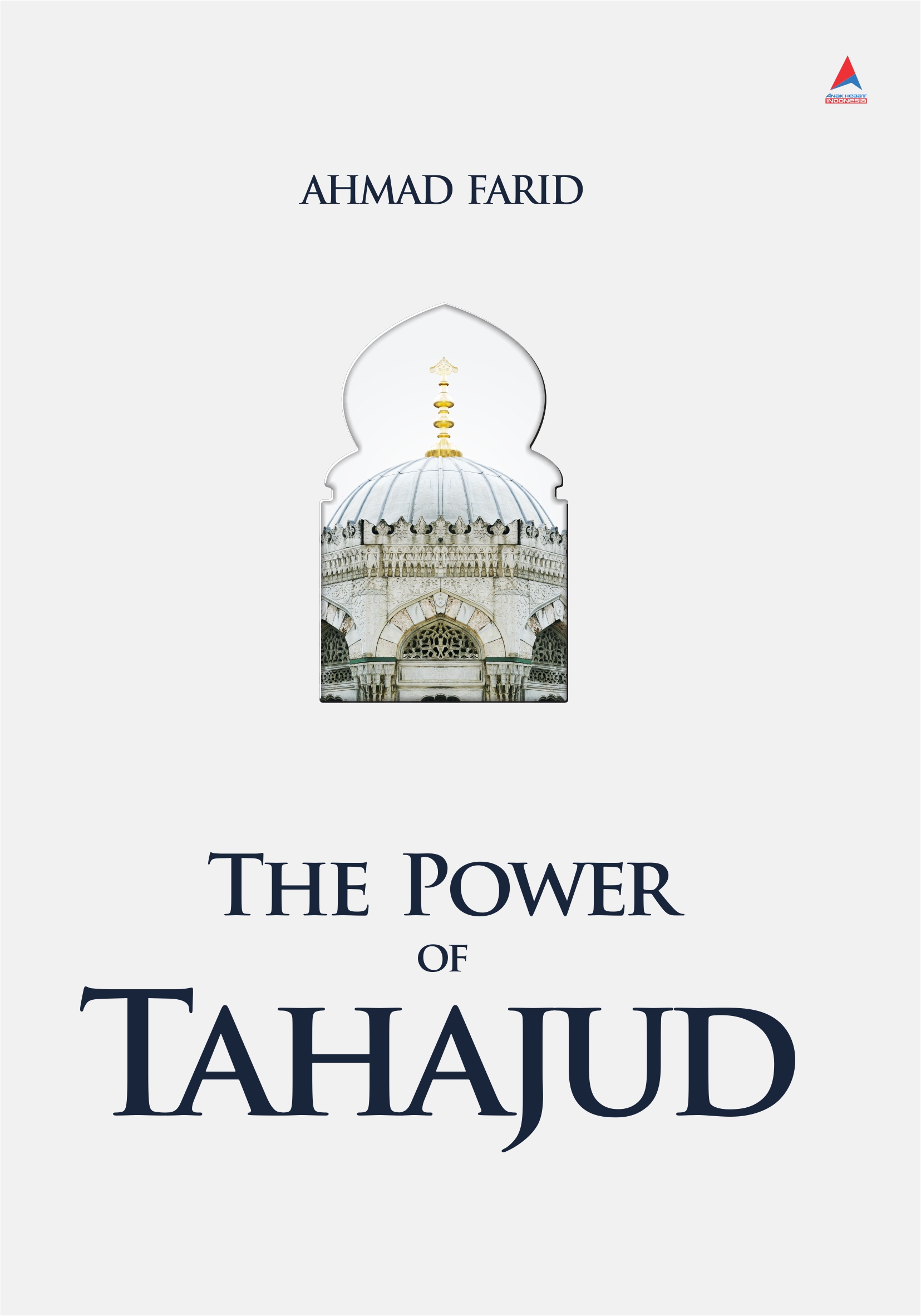 The power of tahajud [sumber elektronis]