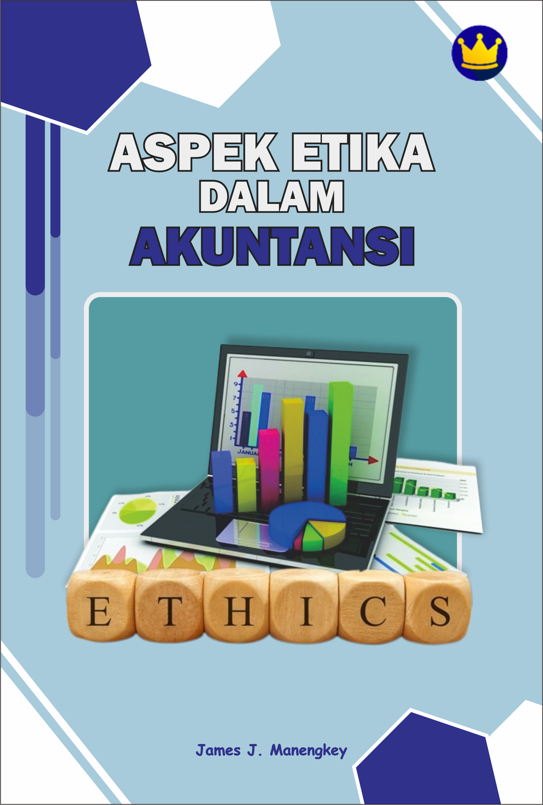Aspek etika dalam akuntansi [sumber elektronis]