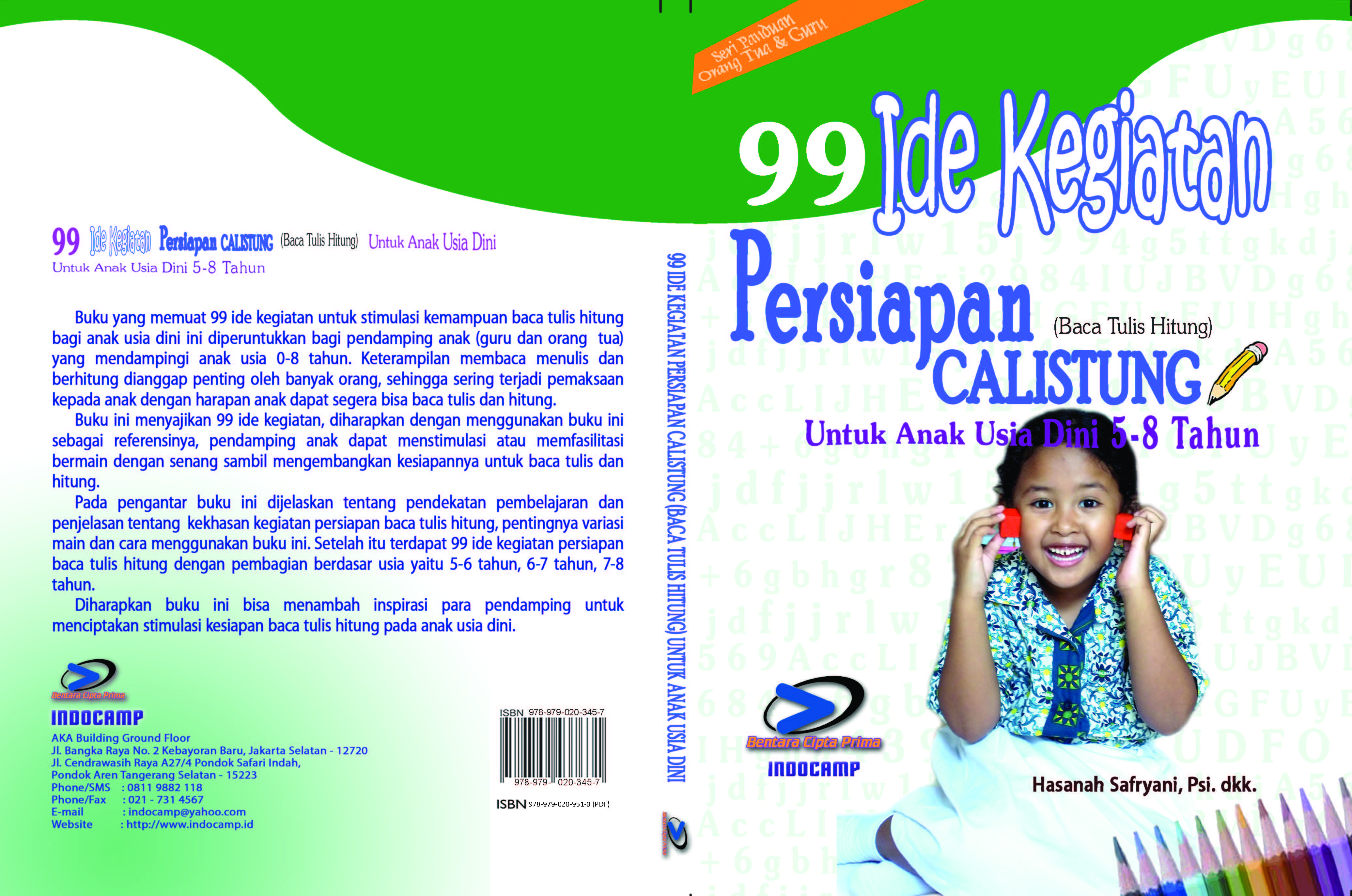 99 ide kegiatan calistung (baca,tulis dan hitung) untuk anak usia dini 5-8 th) [sumber elektronis]