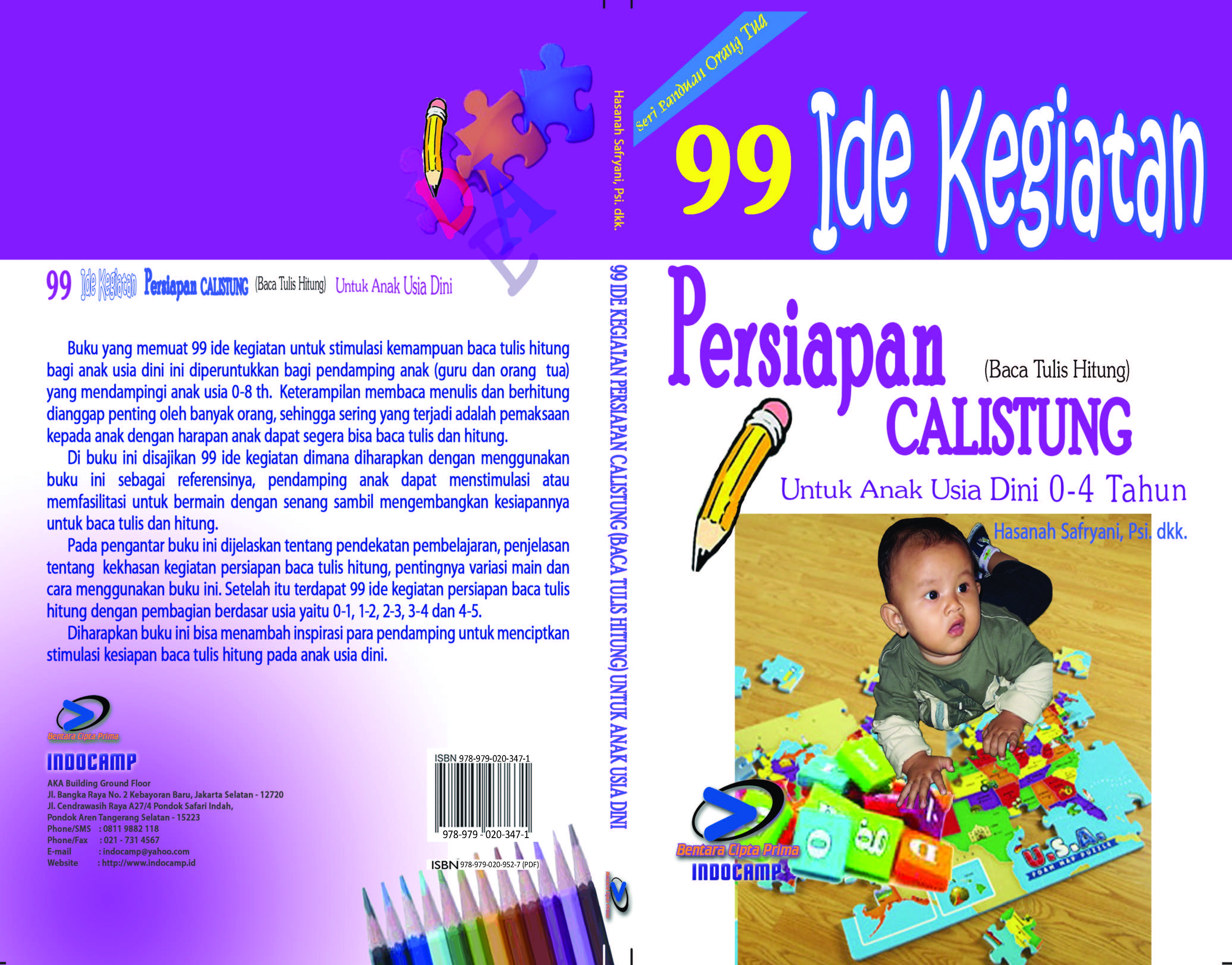 99 ide kegiatan calistung (baca,tulis dan hitung) untuk anak usia dini 0-4 th) [sumber elektronis]