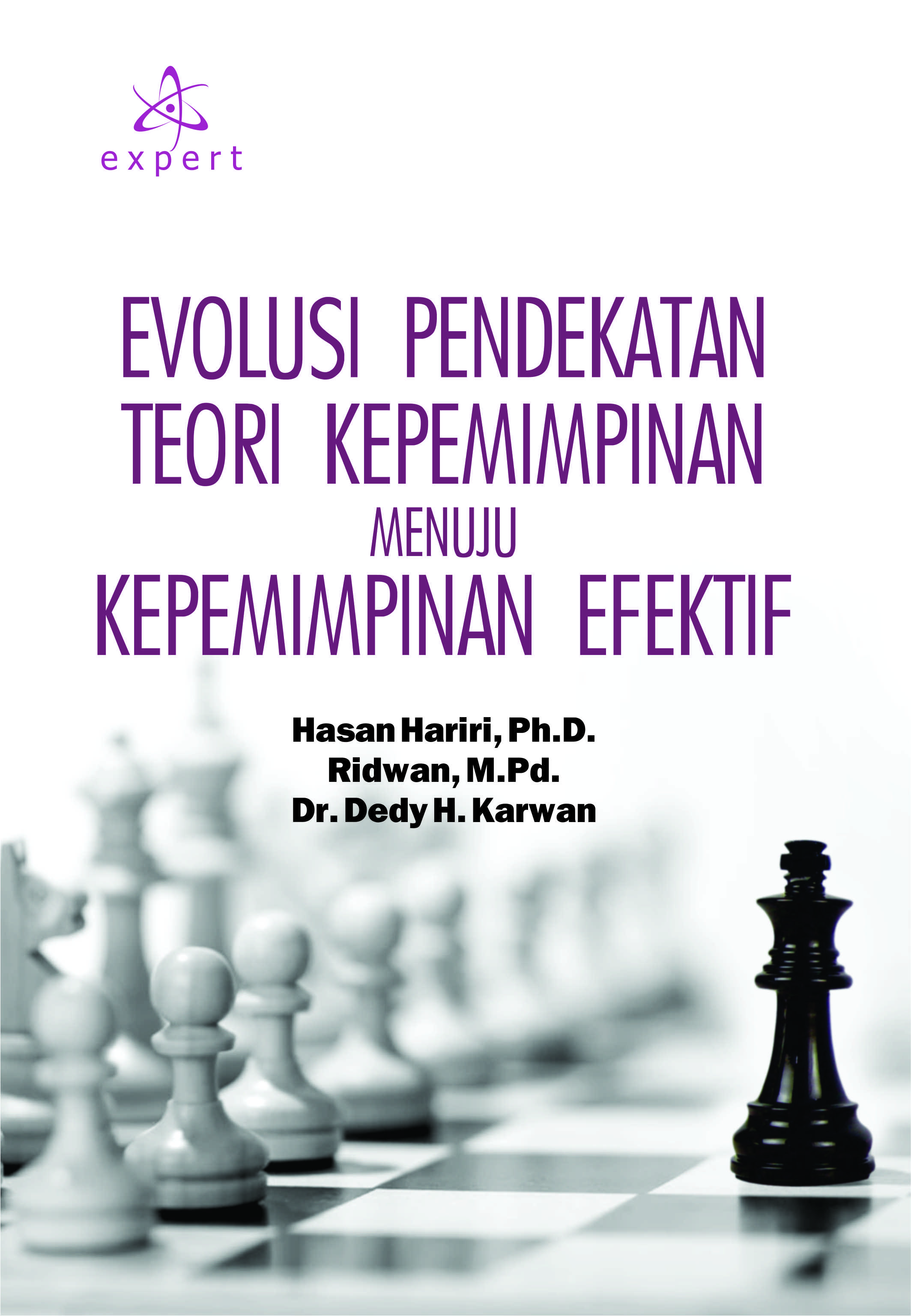 Evolusi pendekatan teori kepemimpinan menuju kepemimpinan efektif [sumber elektronis]