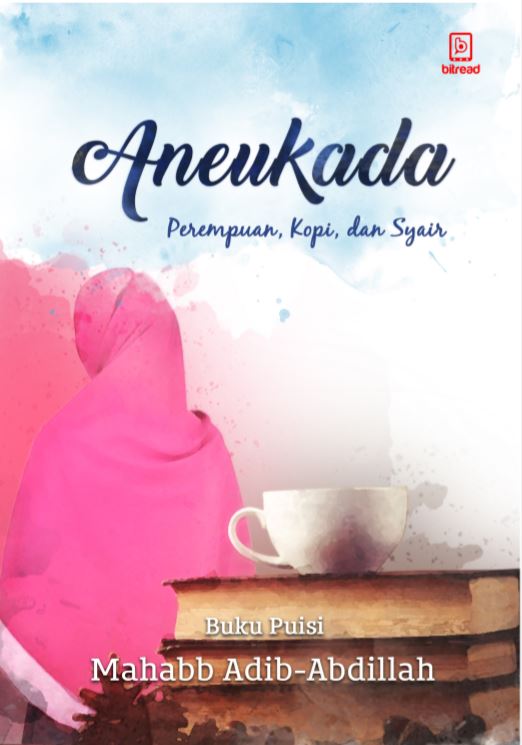 ANEUKADA Perempuan, Kopi, dan Syair