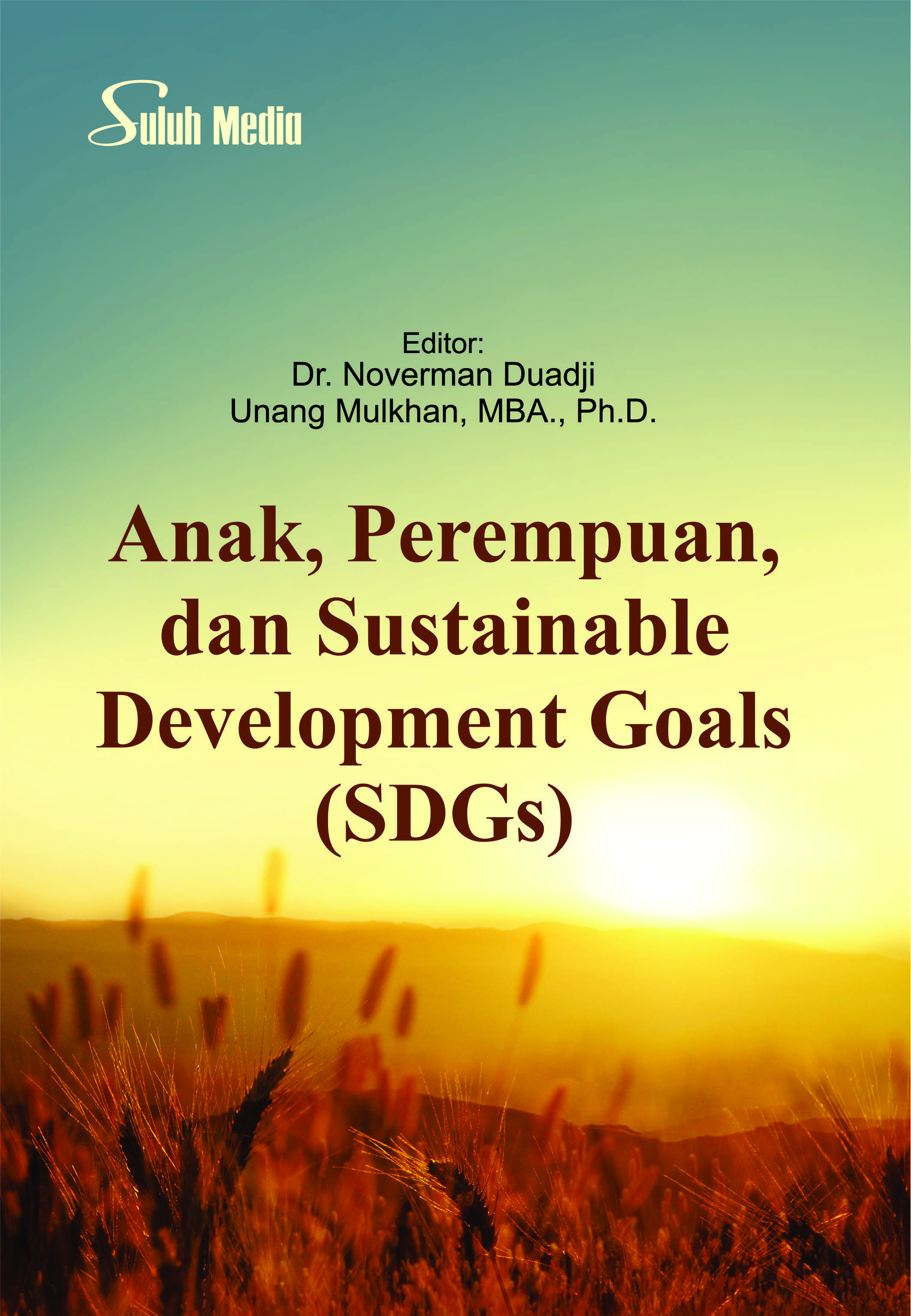 Anak, perempuan, dan sustainable development goals (SDGS) [sumber elektronis]