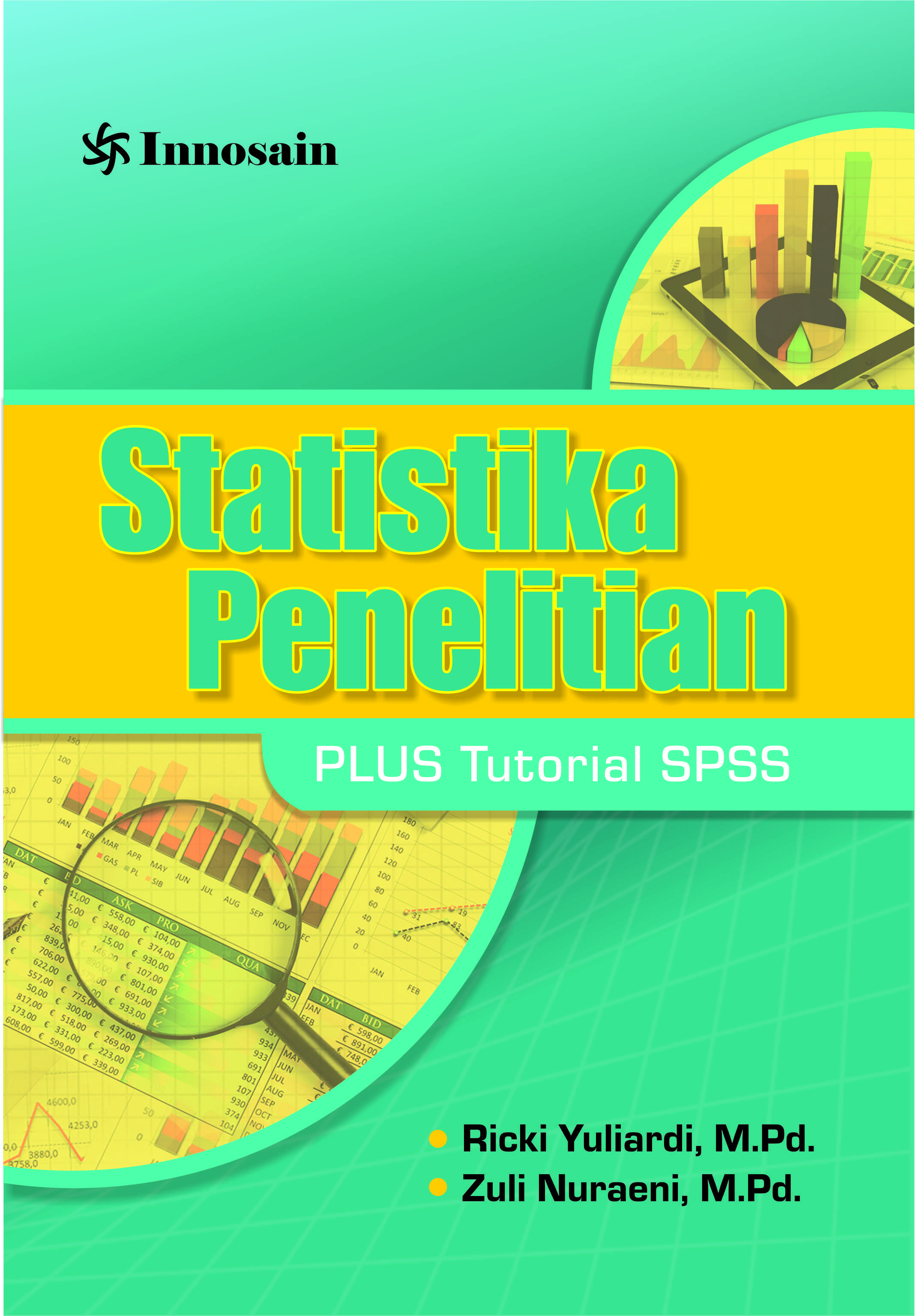 Statistika penelitian; plus tutorial spss 20 [sumber elektronis]