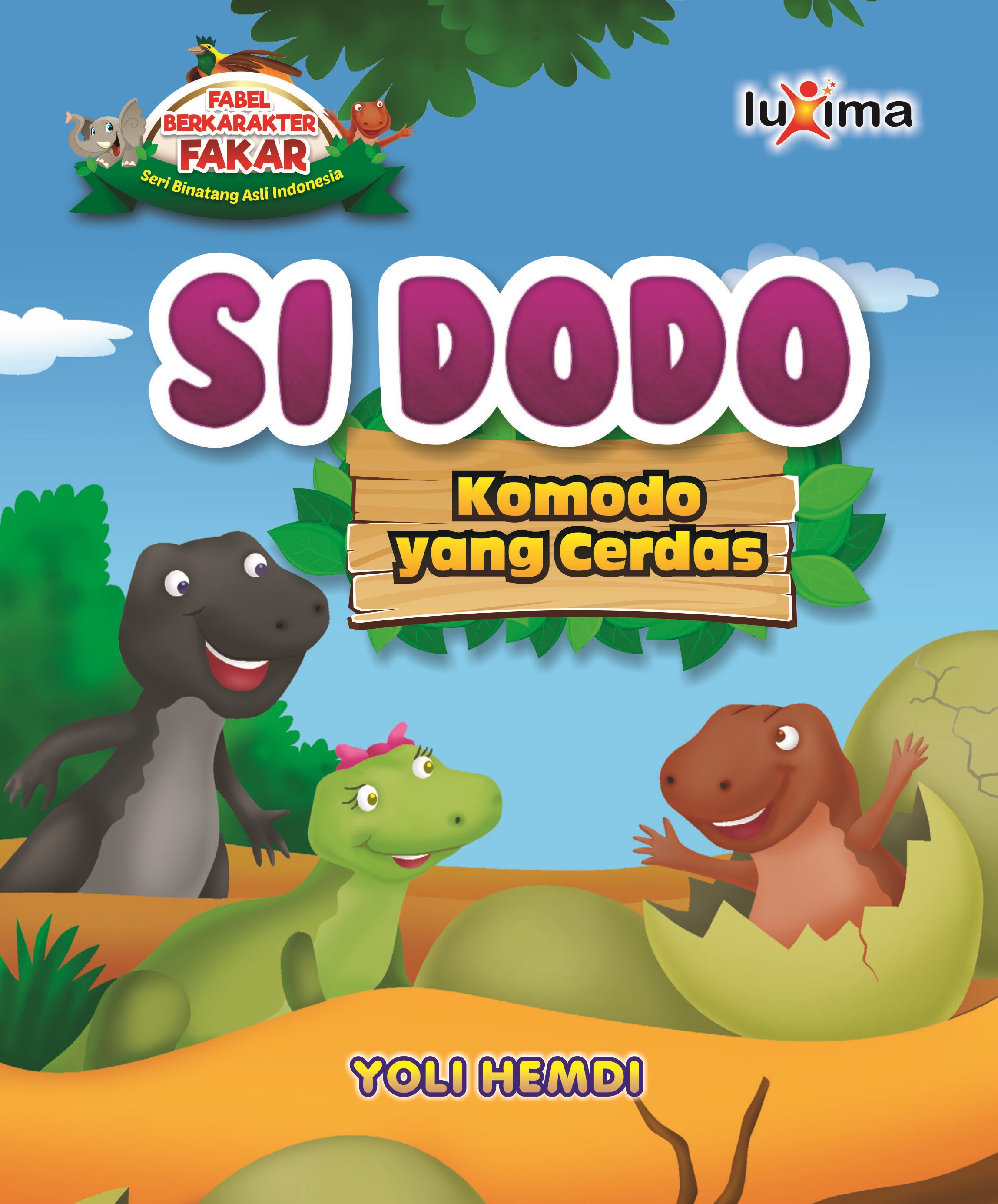 Si Dodo: Komodo yang cerdas [sumber elektronis]