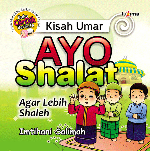 Ayo shalat : agar lebih shaleh [sumber elektronis]