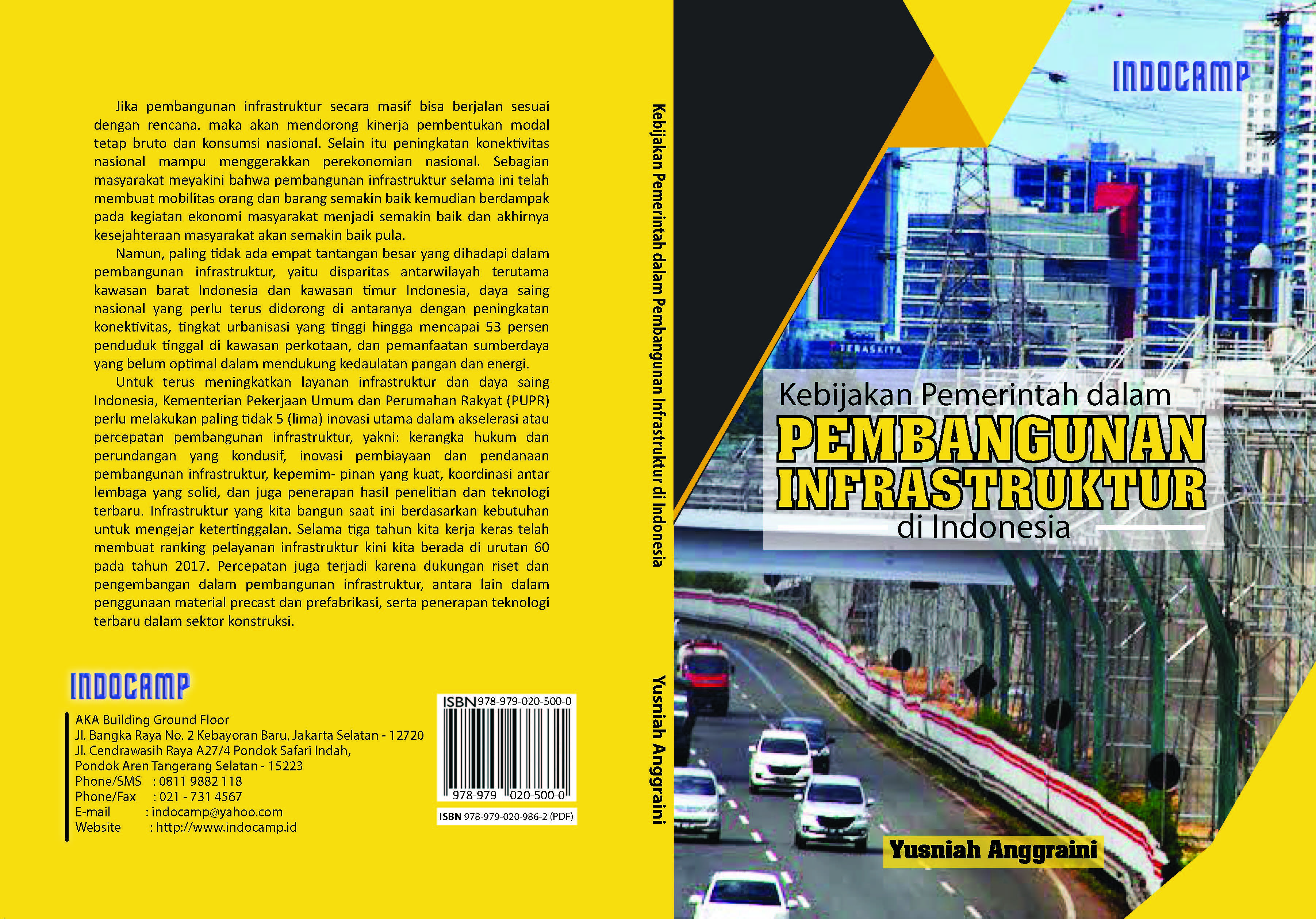 Kebijakan pemerintah dalam pembangunan infrastruktur di Indonesia [sumber elektronis]