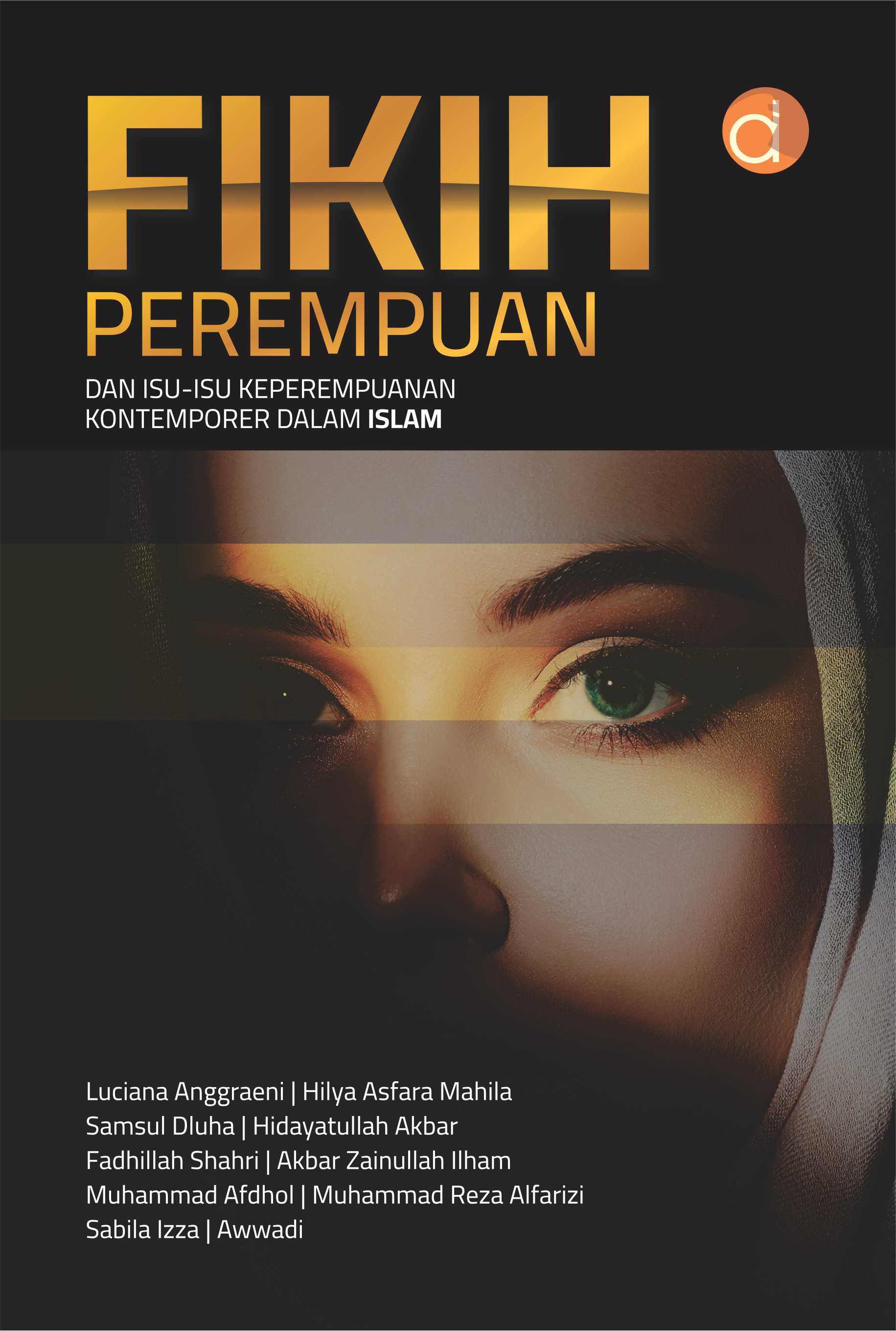 Fikih perempuan dan isu-isu keperempuanan kontemporer dalam Islam [sumber elektronis]