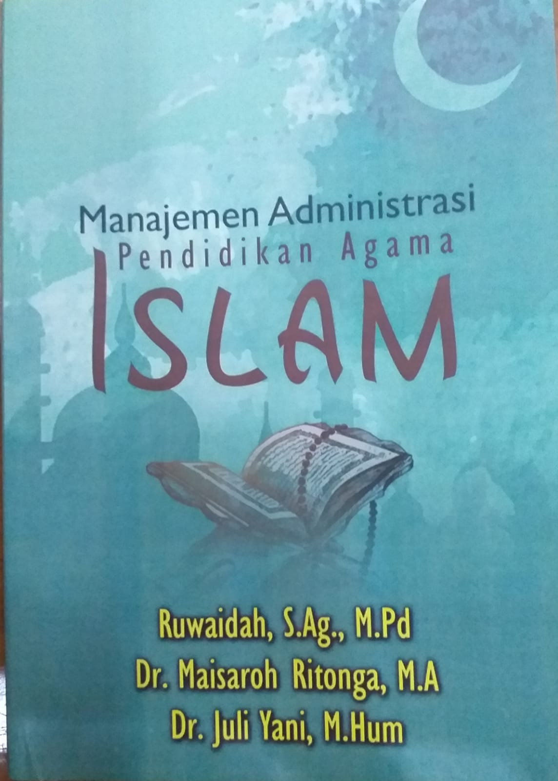 Manajemen administrasi pendidikan agama Islam