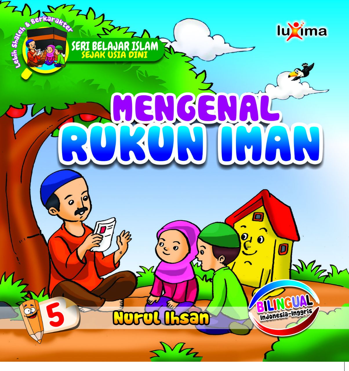 Mengenal rukun iman [sumber elektronis]