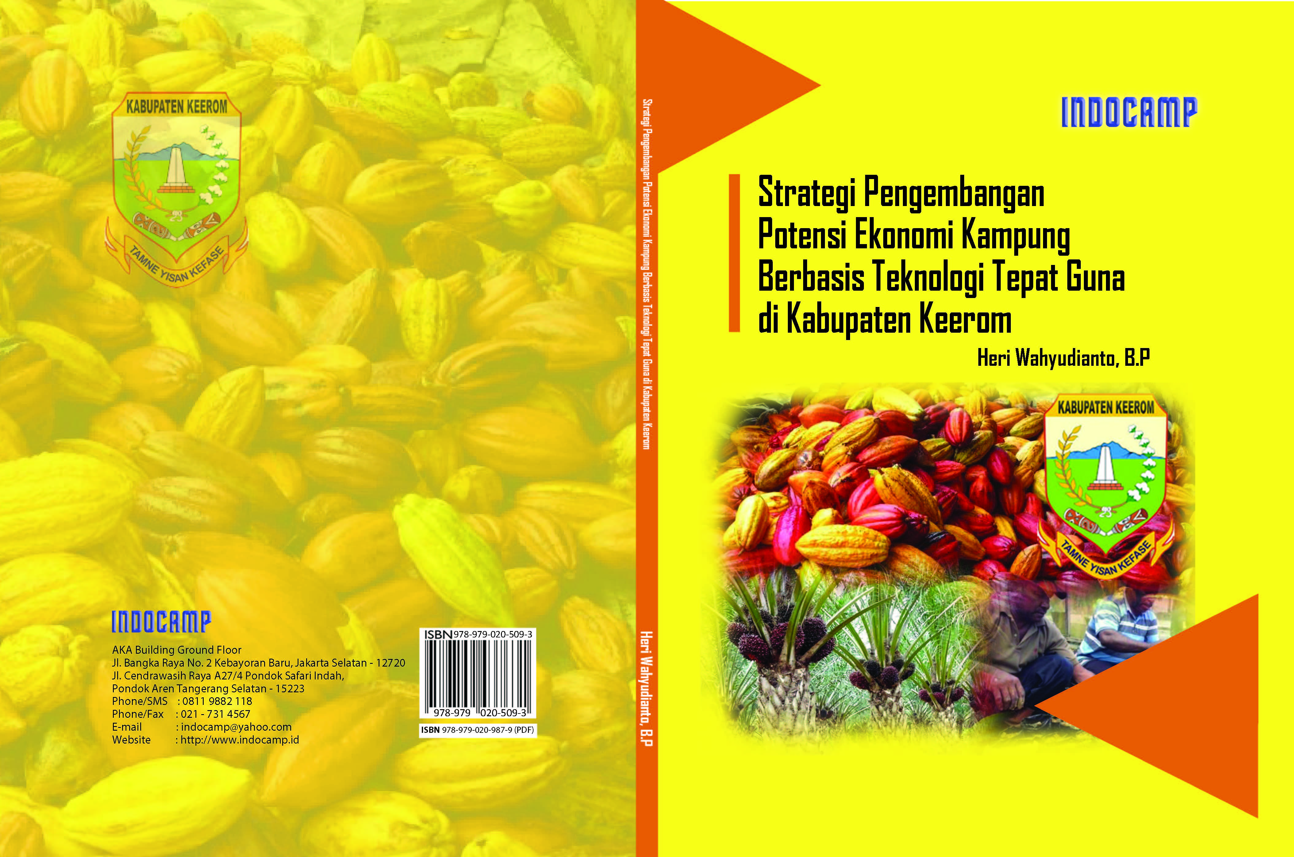 Strategi pengembangan potensi ekonomi kampung berbasis teknologi tepat guna di Kabupaten Keerom [sumber elektronis]