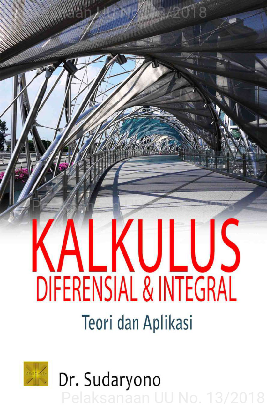 Kalkulus diferensial dan integral :[sumber elektronis] : teori dan aplikasi