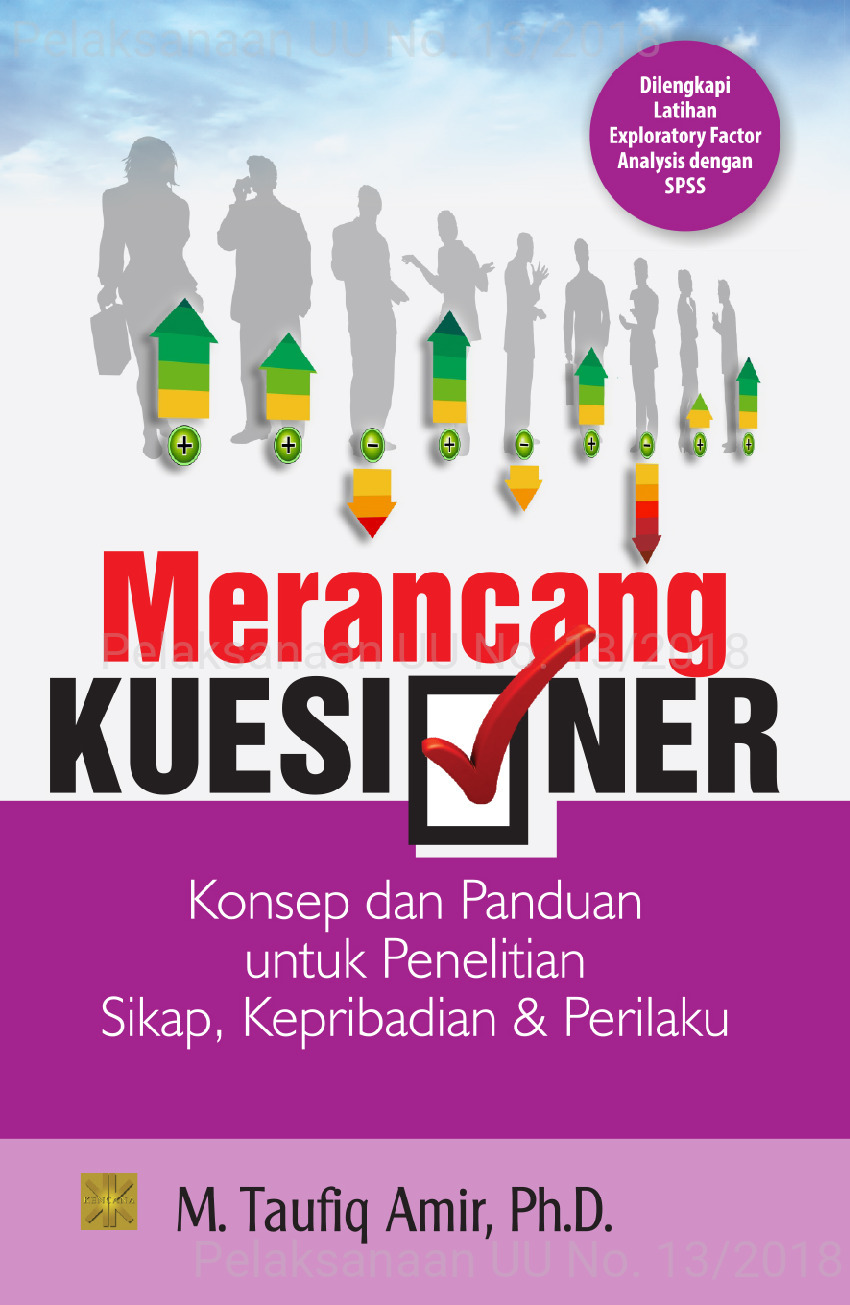 Merancang kuesioner [sumber elektronis] : konsep dan panduan untuk penelitian sikap, kepribadian, dan perilaku