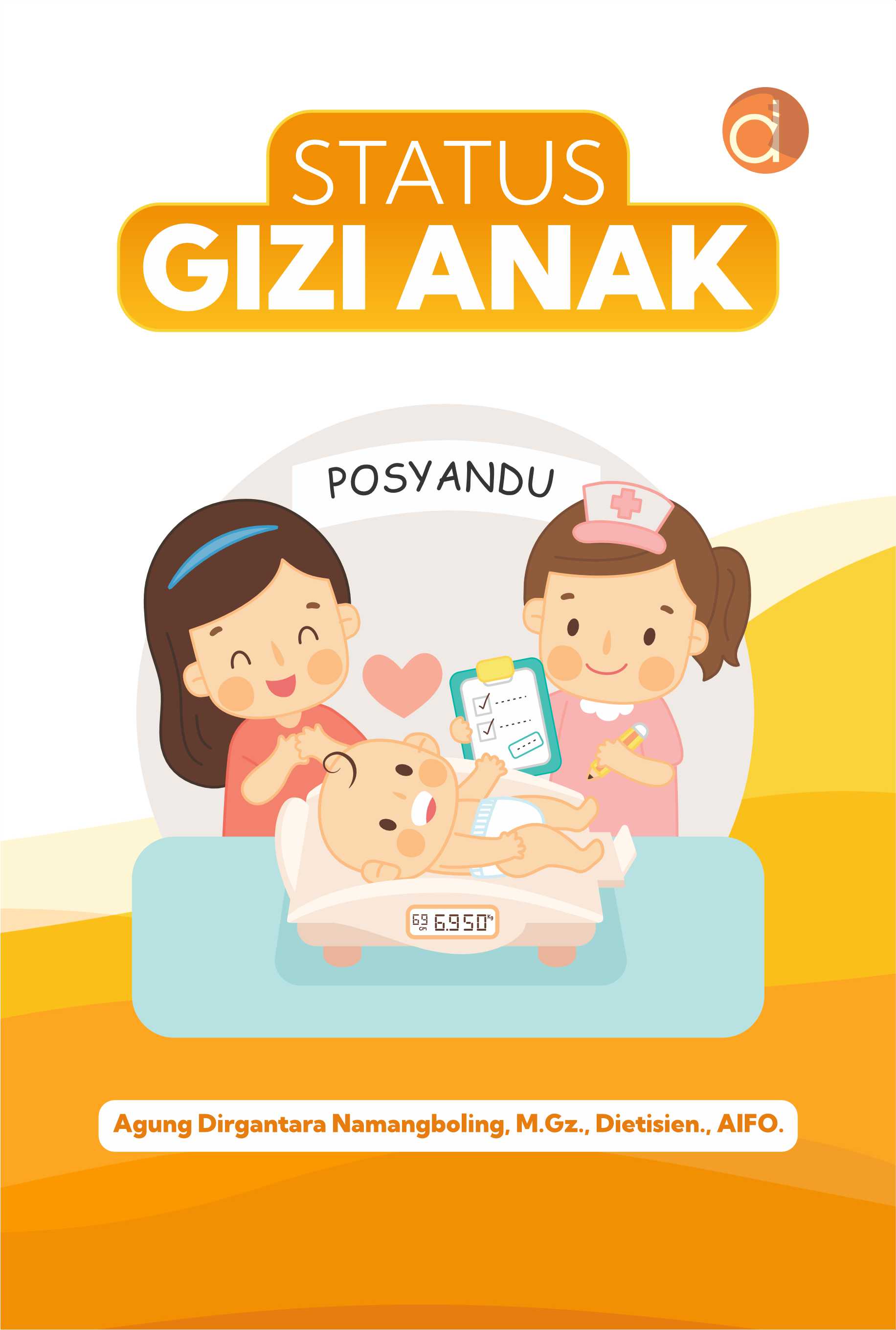 Status gizi anak [sumber elektronis]