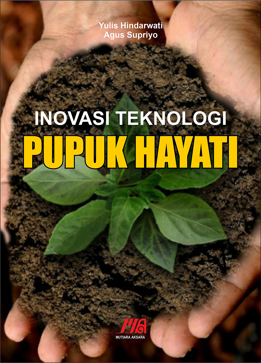 Inovasi teknologi pupuk hayati [sumber elektronis]