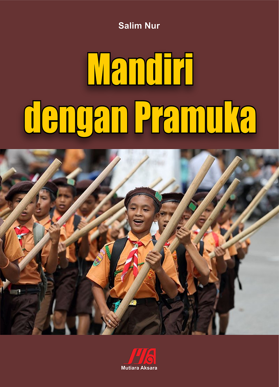 Mandiri dengan pramuka [sumber elektronis]