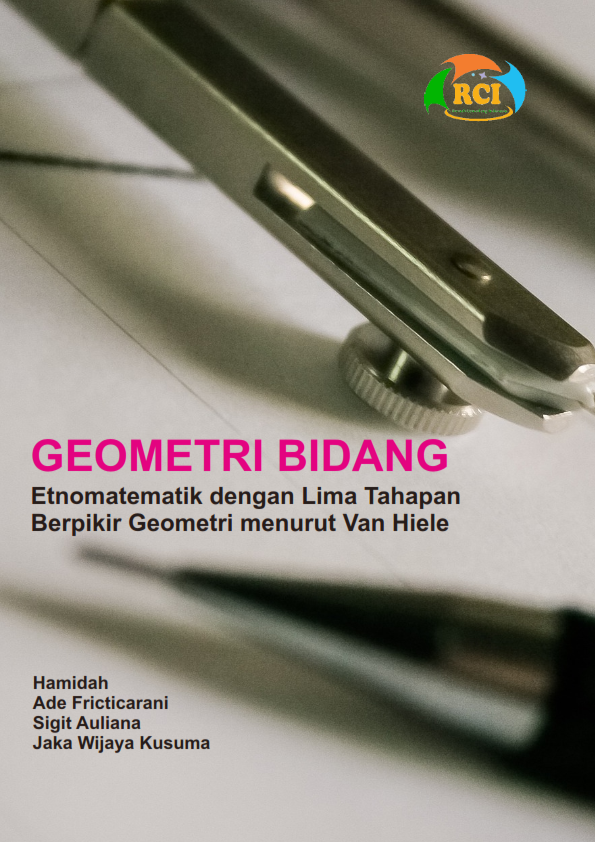 Geometri bidang [sumber elektronis] : etnomatematik dengan lima tahapan berpikir geometri menurut Van Hiele