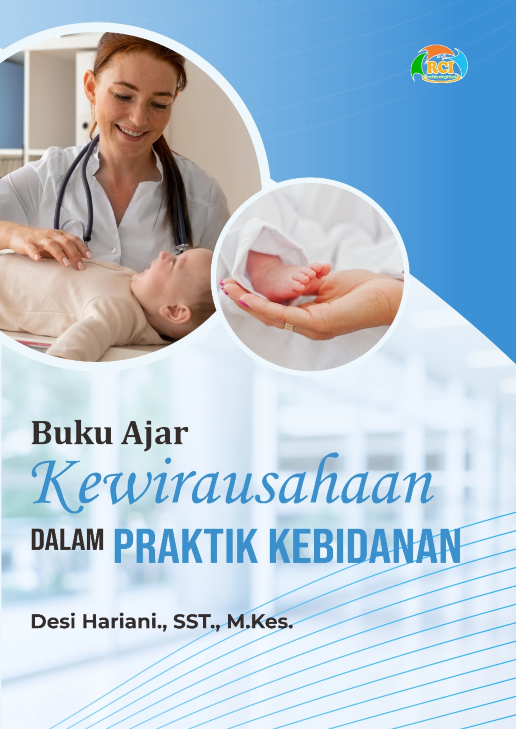 Kewirausahaan dalam praktik kebidanan [sumber elektronis] : buku ajar