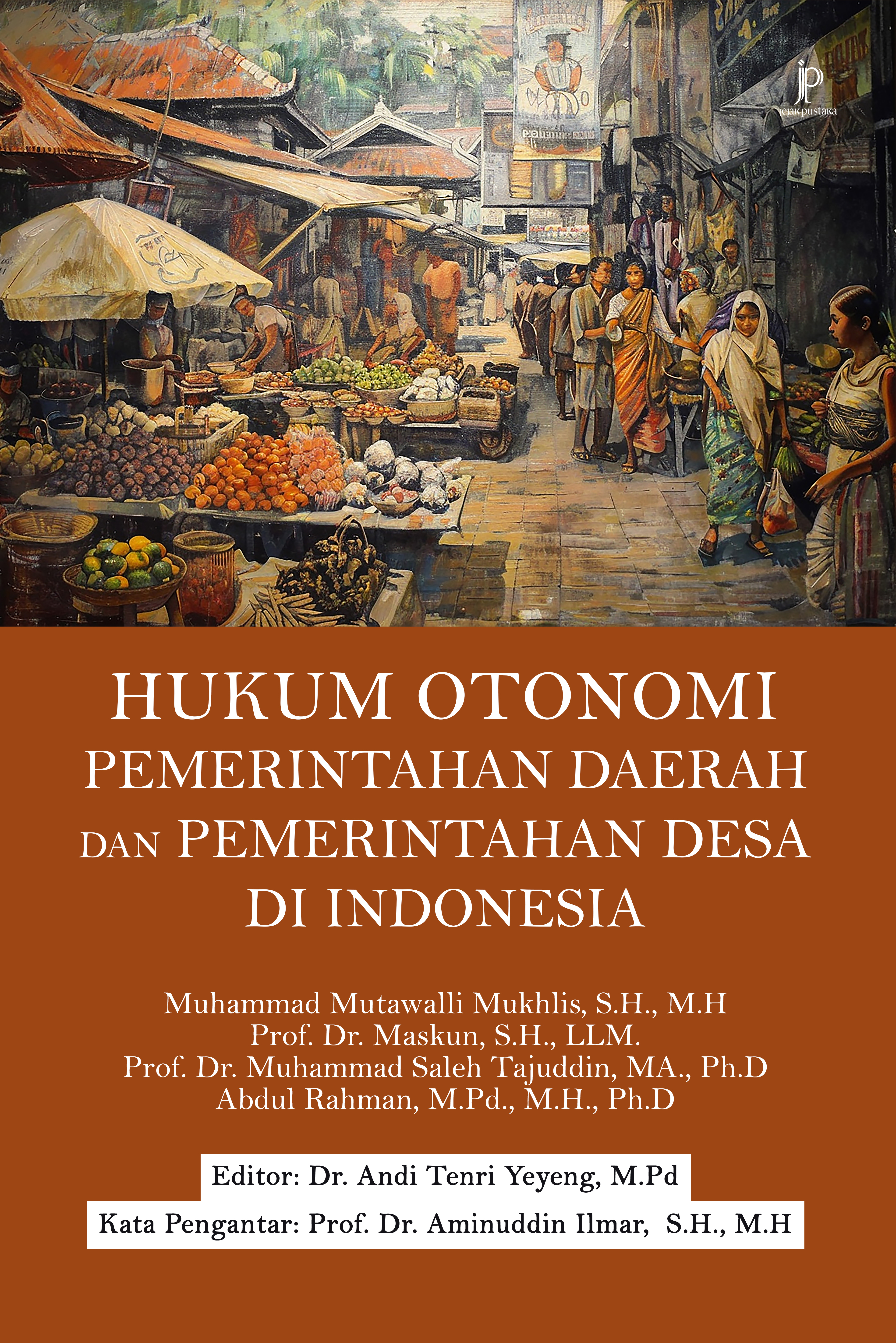 Hukum otonomi pemerintahan daerah dan pemerintahan desa di Indonesia [sumber elektronis]