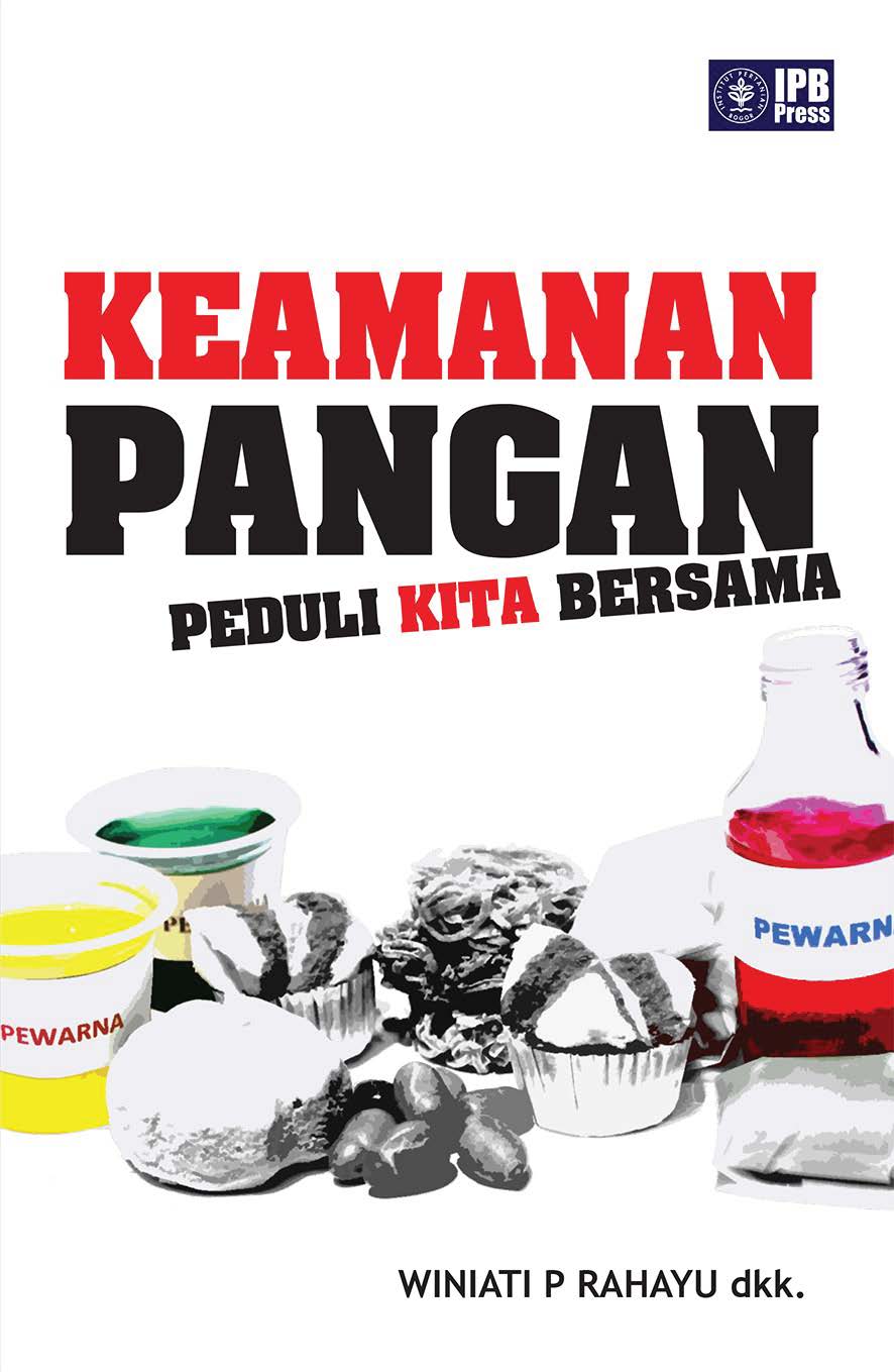 Keamanan pangan [sumber elektronis]: Kepedulian kita bersama