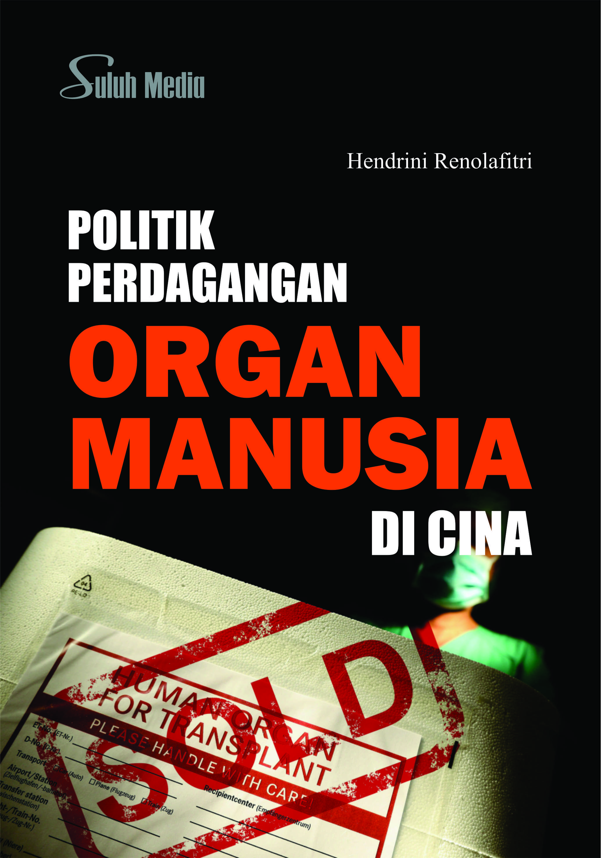 Politik perdagangan organ manusia di Cina