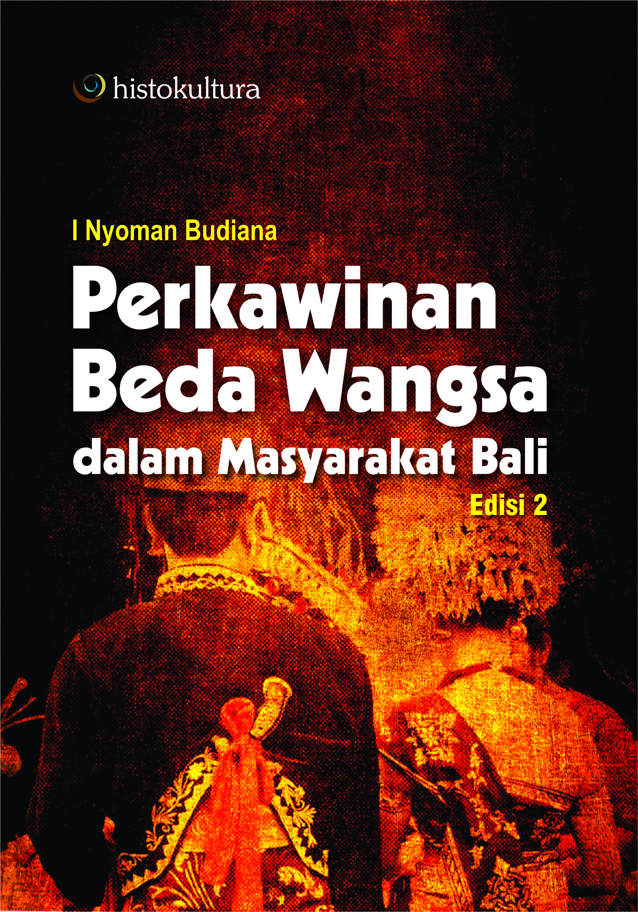 Perkawinan beda wangsa dalam masyarakat Bali edisi 2