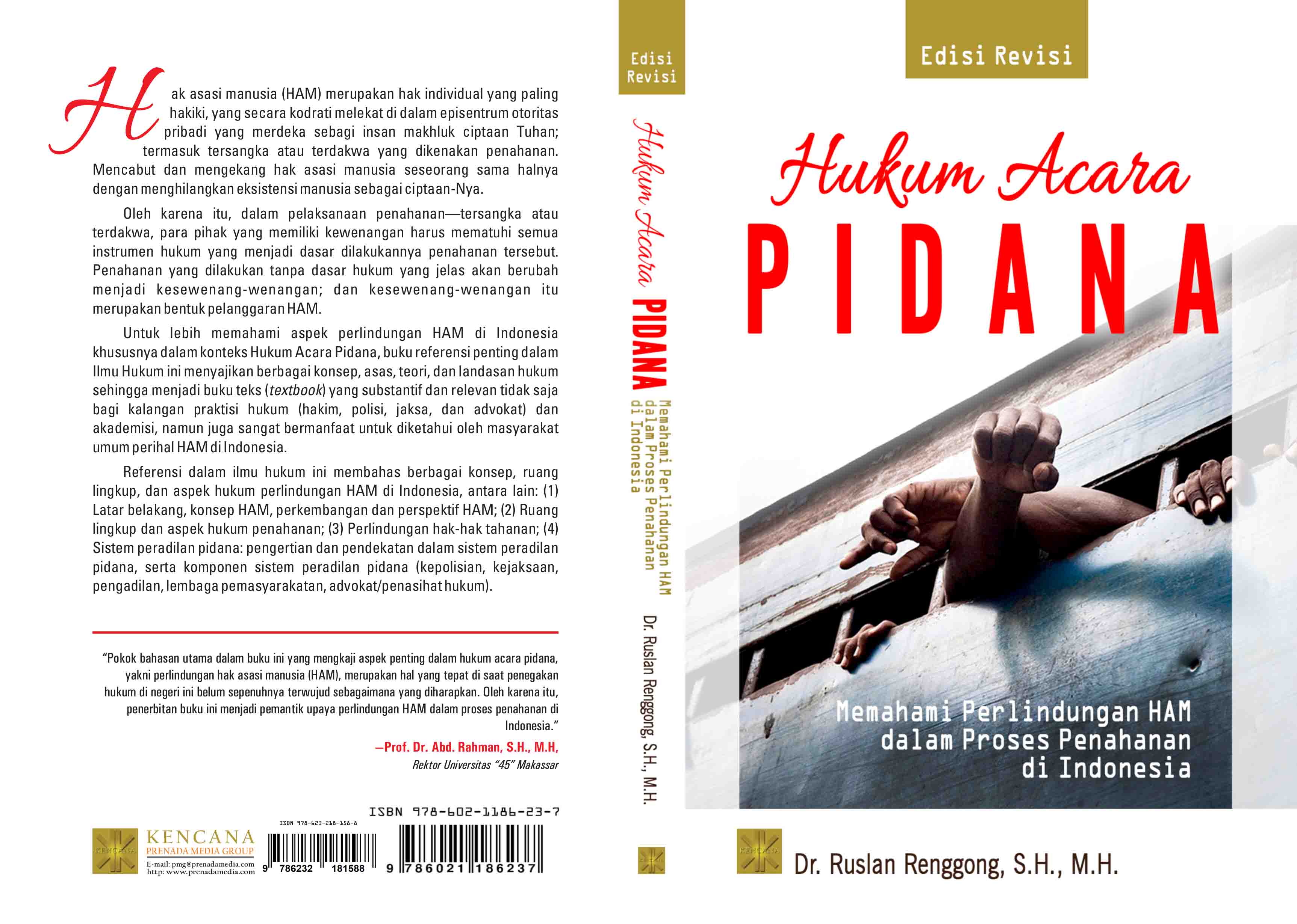 Hukum acara pidana [sumber elektronis] : memahami perlindungan HAM dalam proses penahanan di Indonesia