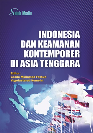 Indonesia dan keamanan kontemporer di Asia Tenggara [sumber elektronis]