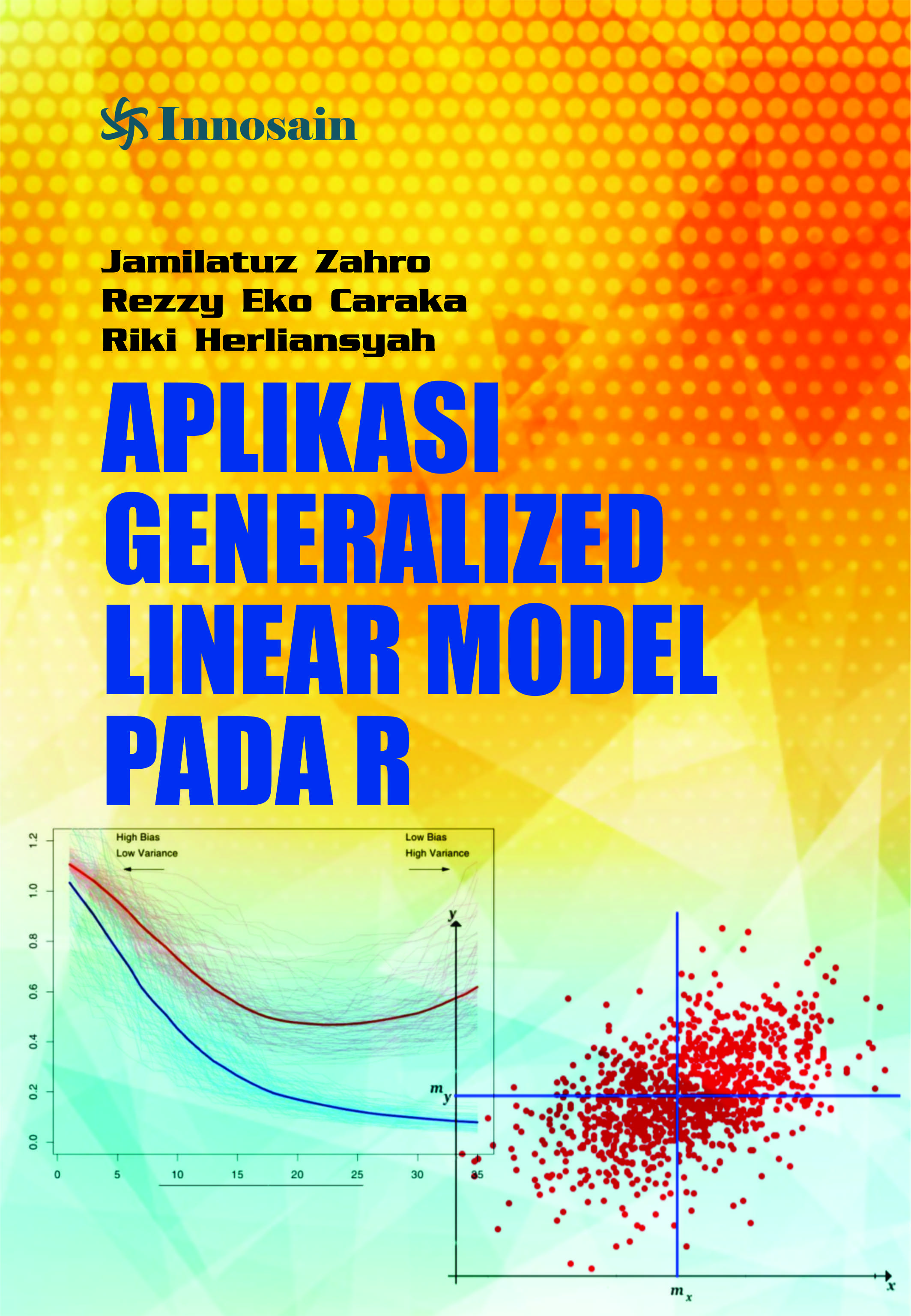 Aplikasi generalized linear model pada R [sumber elektronis]