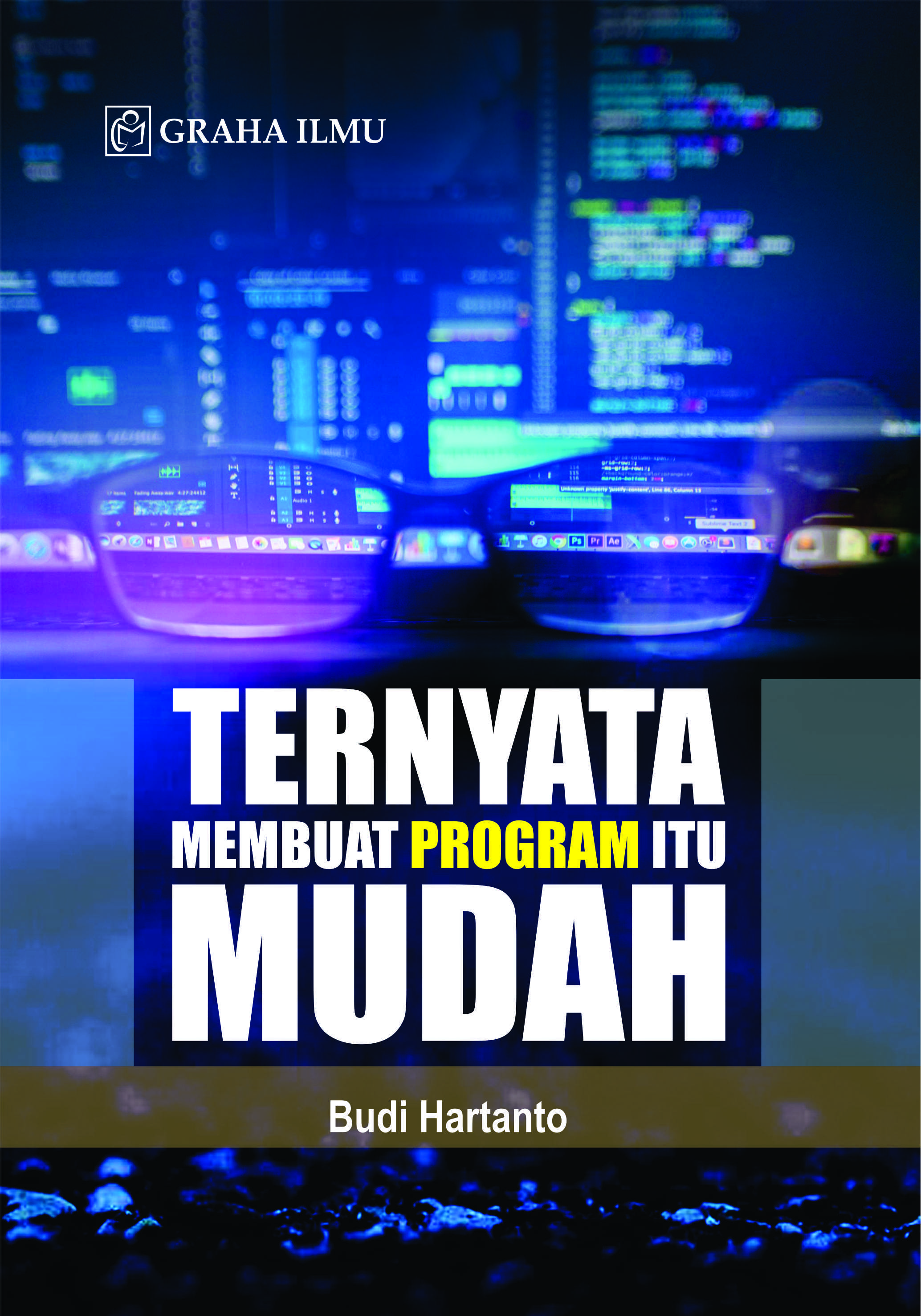 Ternyata membuat program itu mudah [sumber elektronis]