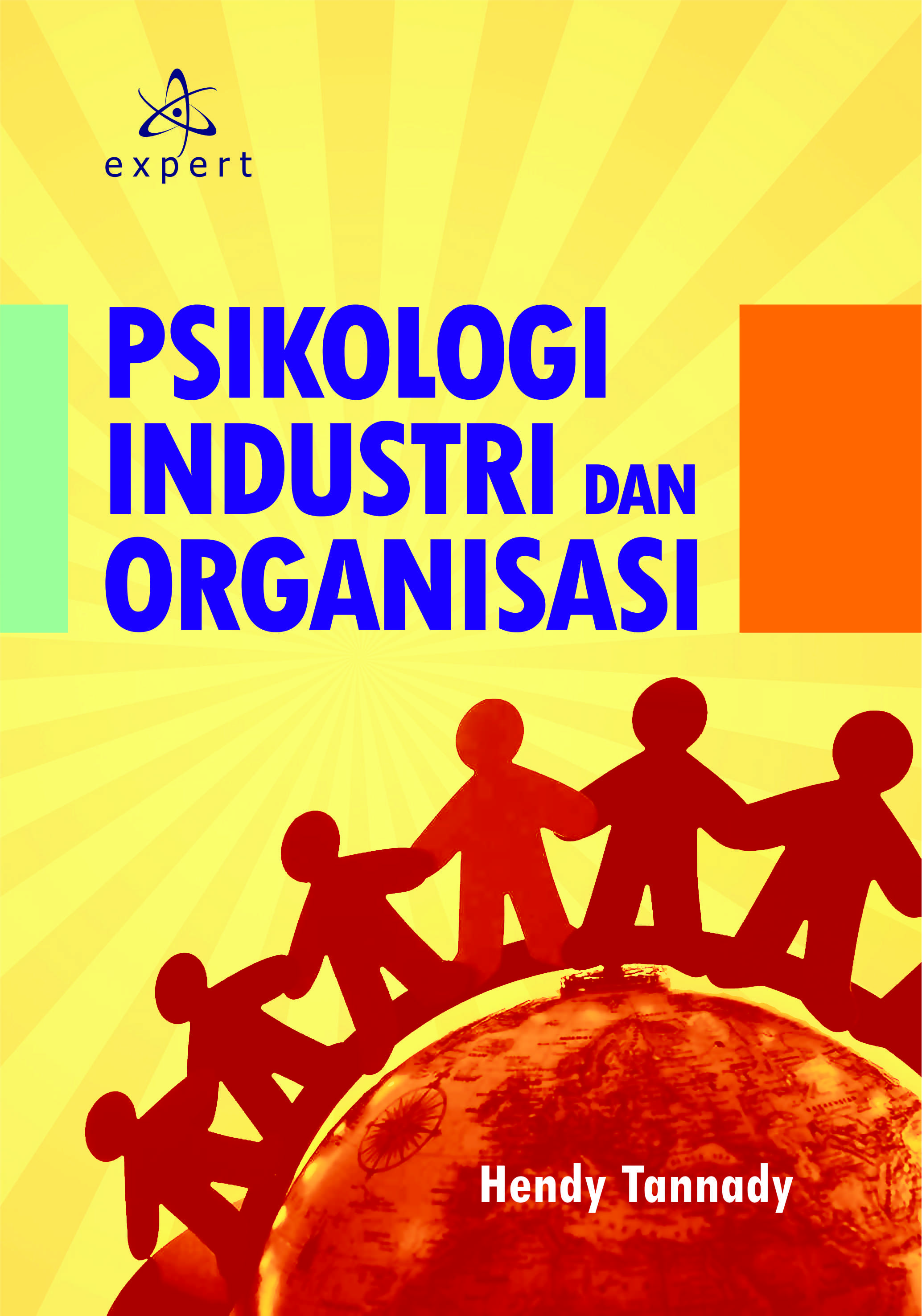 Psikologi industri dan organisasi [sumber elektronis]