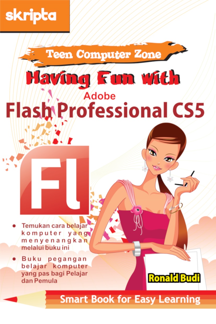 Having fun with Adobe Flash Professional CS5 [sumber elektronis]