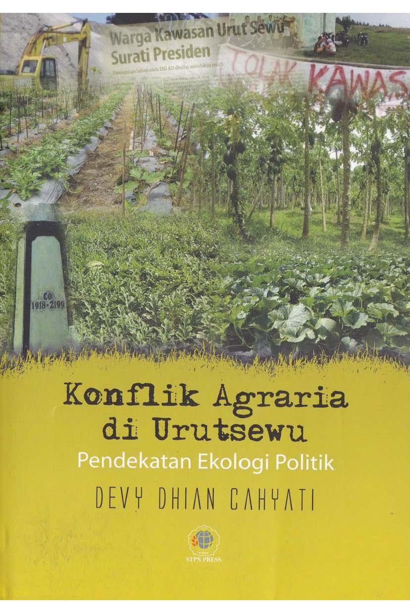 Konflik agraria di Urutsewu  [sumber elektronis] : pendekatan ekologi politik