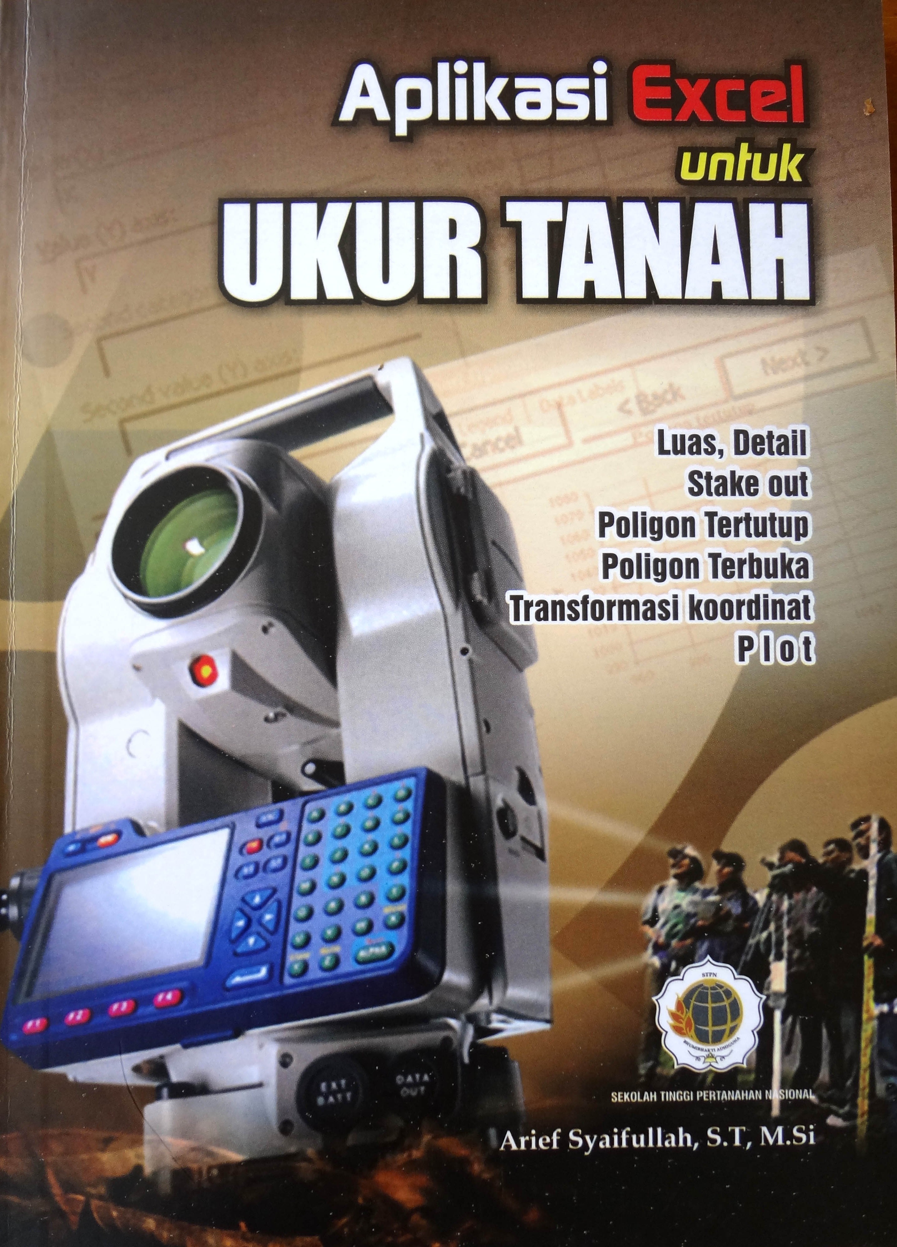 Aplikasi excel untuk ukur tanah [sumber elektronis]