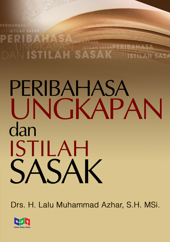 Peribahasa ungkapan dan istilah Sasak [sumber elektronis]