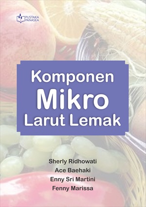 Komponen mikro larut lemak [sumber elektronis]