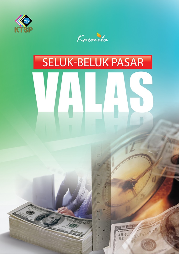 Seluk beluk pasar valas [sumber elektronis]