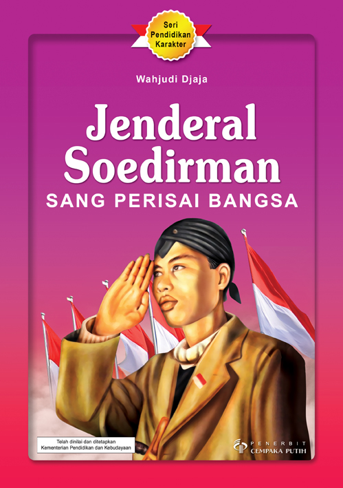 Jenderal Soedirman [sumber elektronis] : sang perisai bangsa