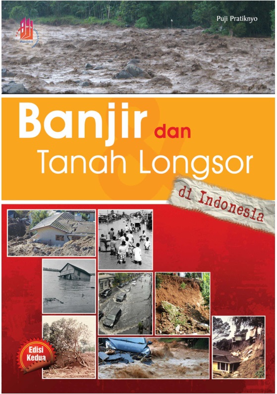 Banjir dan tanah longsor di Indonesia [sumber elektronis]