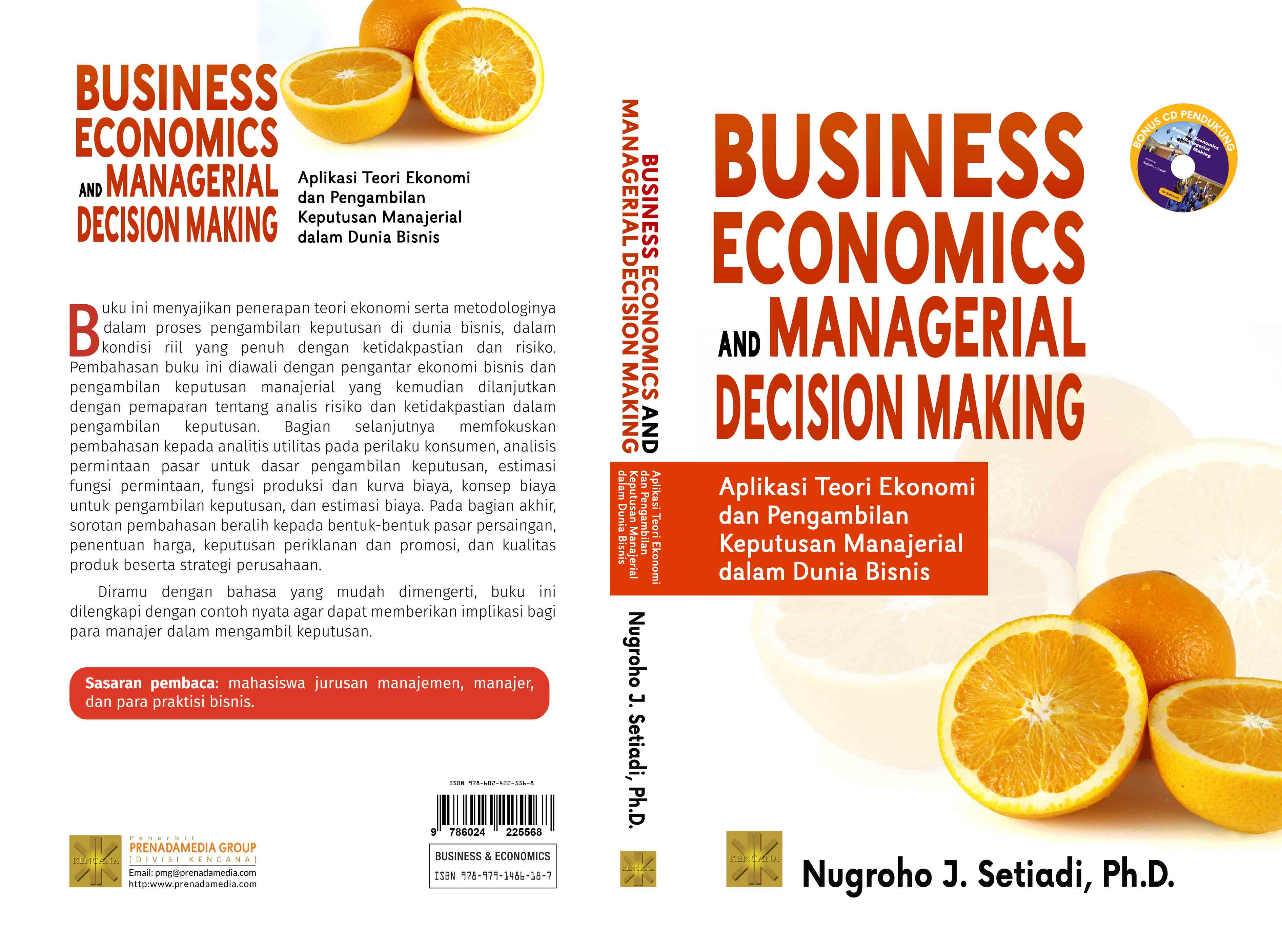 Business economics and managerial decision making aplikasi teori ekonomi dan pengambilan keputusan manajerial dalam dunia bisnis   [sumber elektronis]