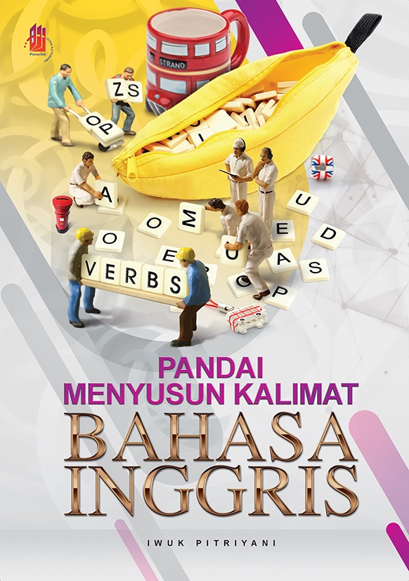 Pandai menyusun kalimat bahasa Inggris [sumber elektronis]