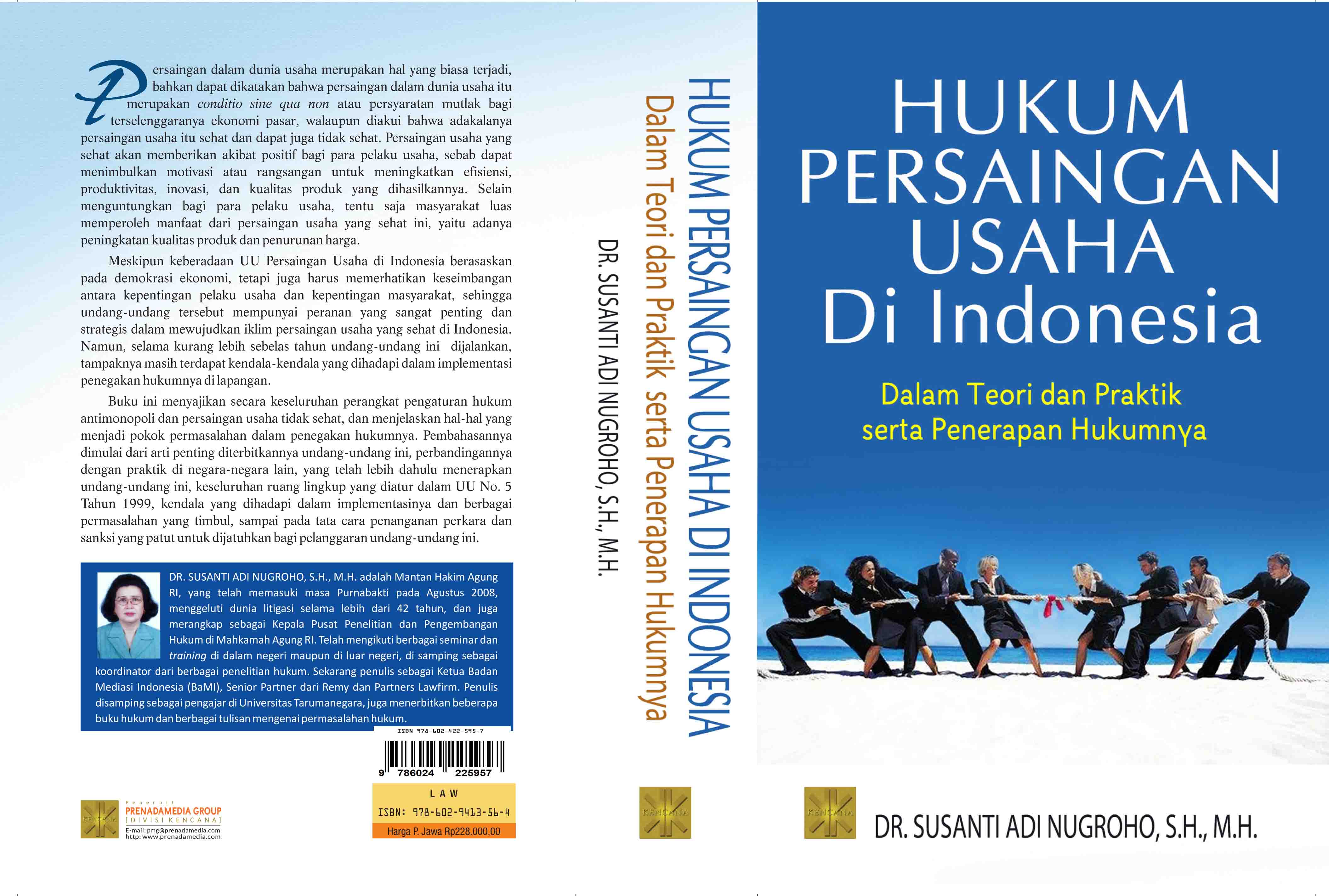 Hukum persaingan usaha di indonesia, Dalam teori dan praktik serta penerapan hukumnya [sumber elektronis]