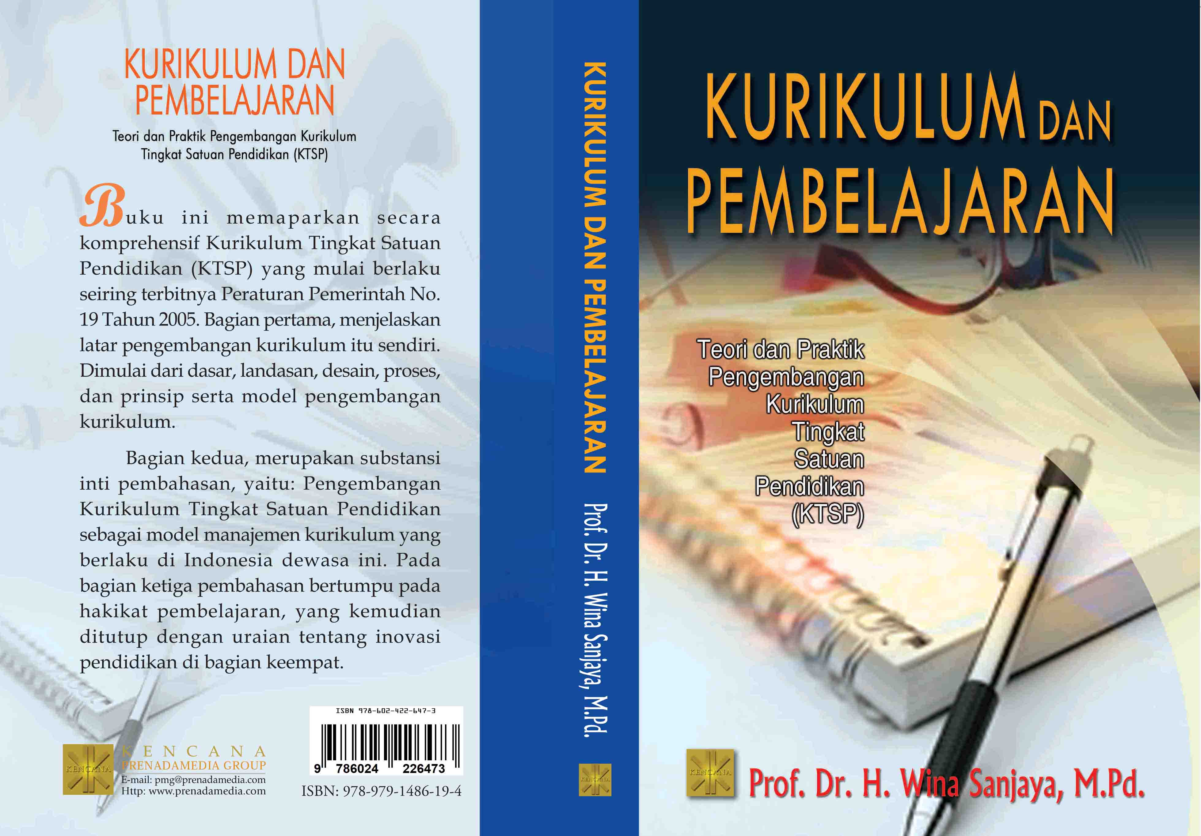 Kurikulum dan pembelajaran : teori dan praktik pengembangan Kurikulum tingkat satuan pendidikan (KTSP) [sumber elektronis]